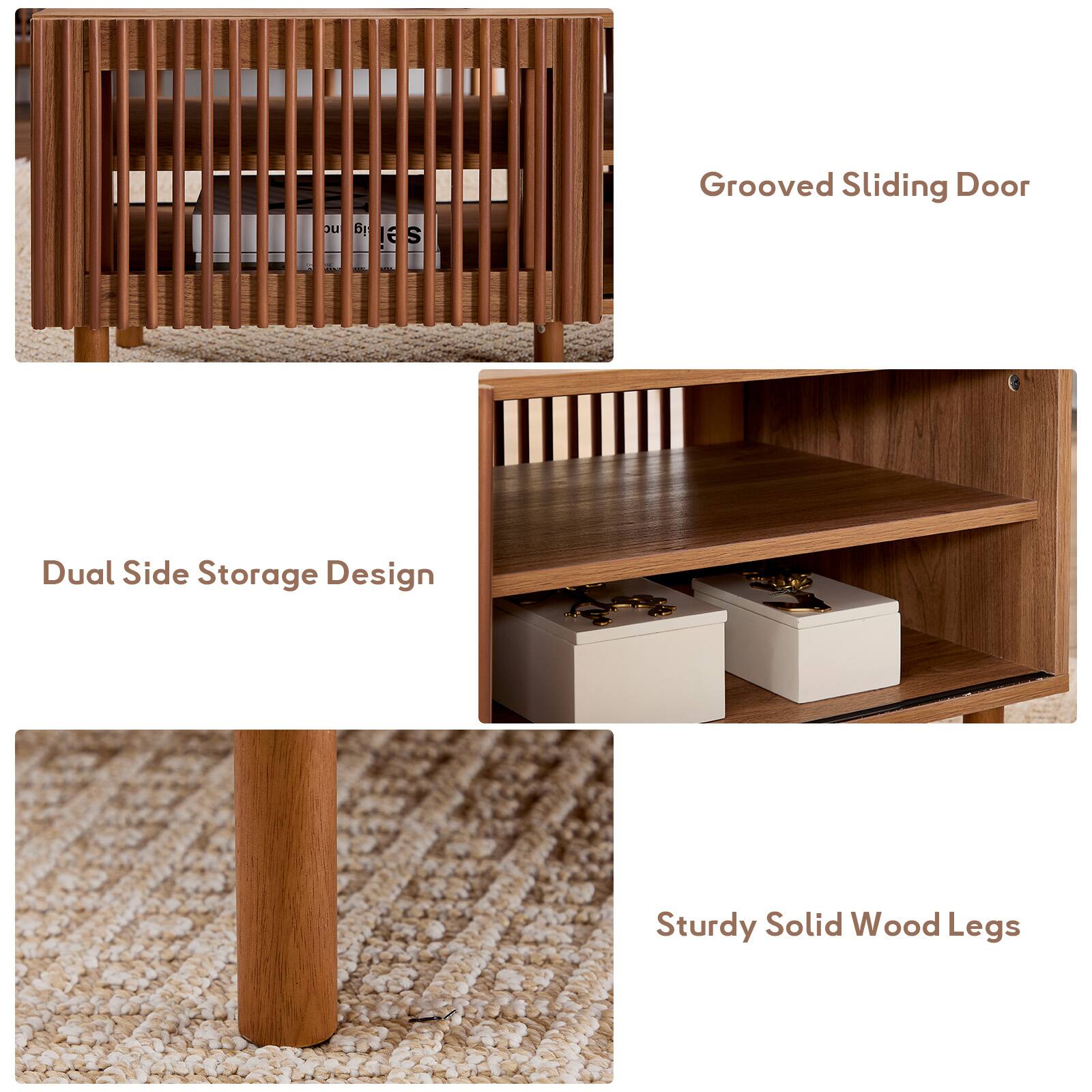 - Grooved Sliding Door
- Dual Side Storage Design
- Sturdy Solid Wood Legs