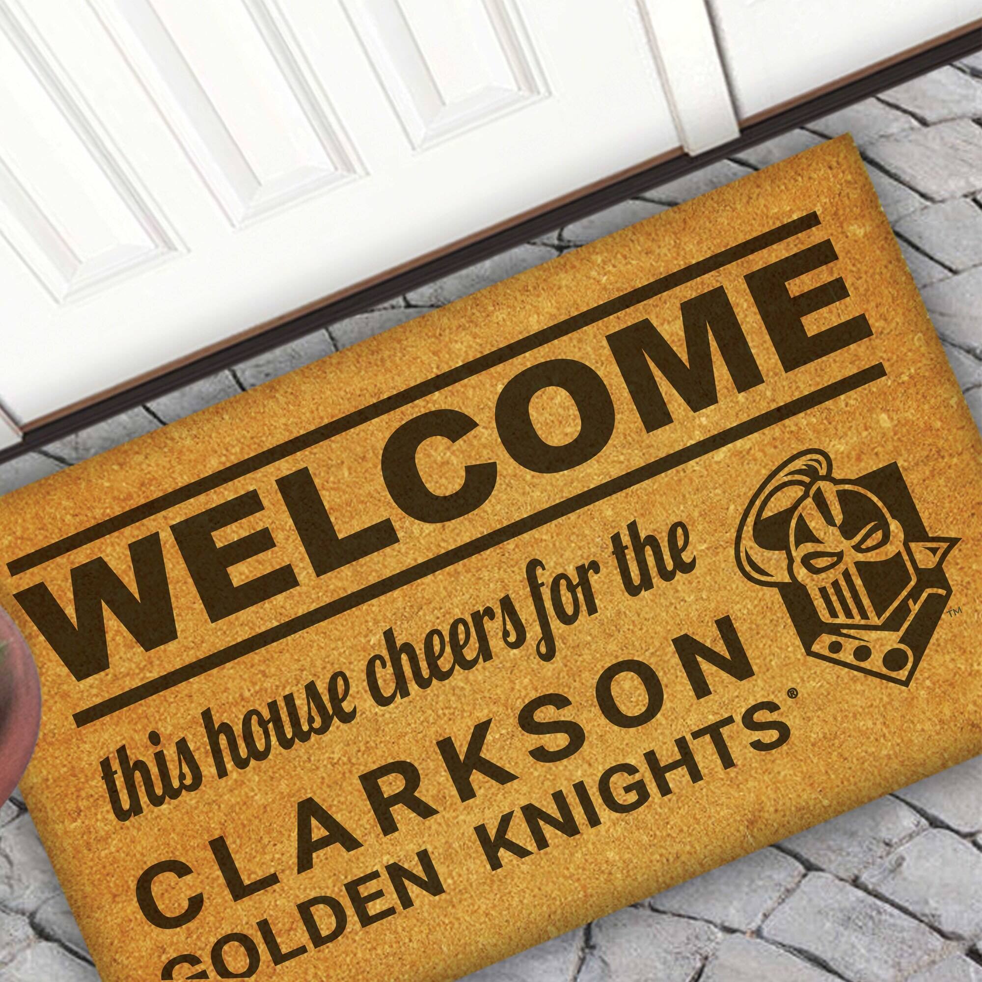 WELCOME  
this house cheers for the  
CLARKSON  
GOLDEN KNIGHTS