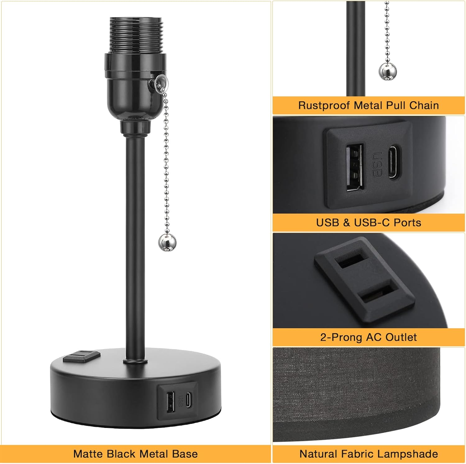 - Rustproof Metal Pull Chain
- USB & USB-C Ports
- Matte Black Metal Base
- 2-Prong AC Outlet
- Natural Fabric Lampshade