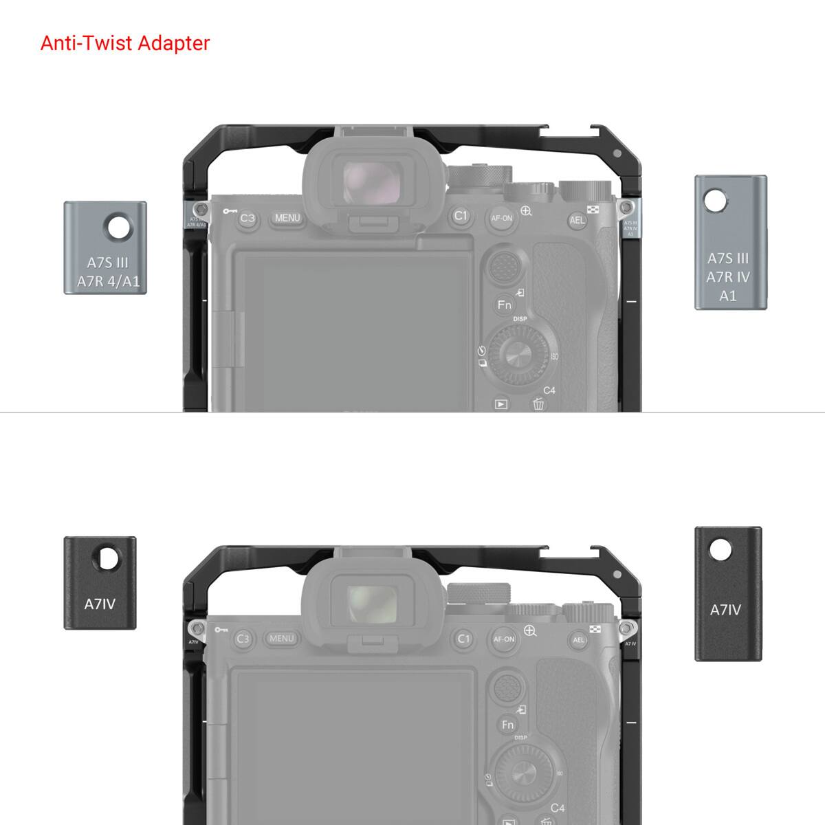 Anti-Twist Adapter

C3 MENU C AF-ON AEL E A7S III A7R 4/A1 E Fn m A7S III A7R IV A1 C C4 A7IV A7IV CJ MENU C1 AP ON AL A Fn - C4 I