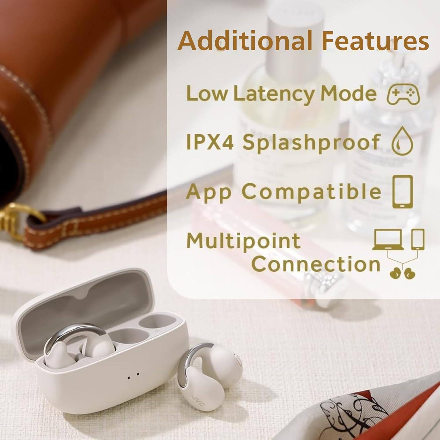 Additional Features  
- Low Latency Mode  
- IPX4 Splashproof  
- App Compatible  
- Multipoint Connection