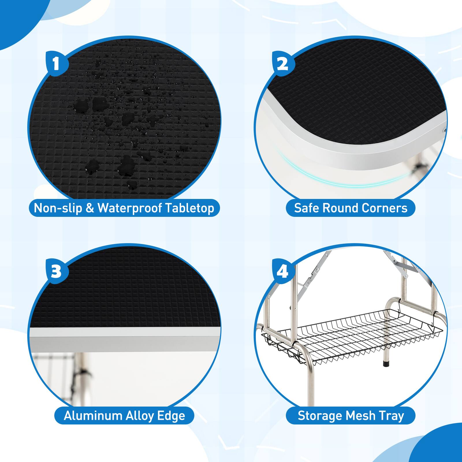 1. Non-slip & Waterproof Tabletop  
2. Safe Round Corners  
3. Aluminum Alloy Edge  
4. Storage Mesh Tray