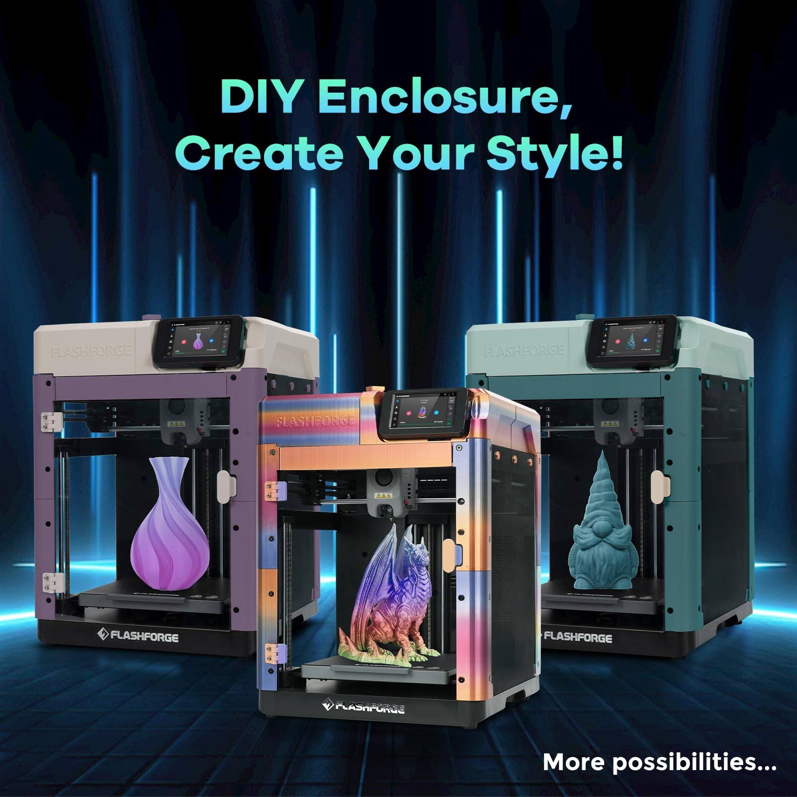 DIY Enclosure, Create Your Style!

FLASHFORGE EXE

More possibilities...