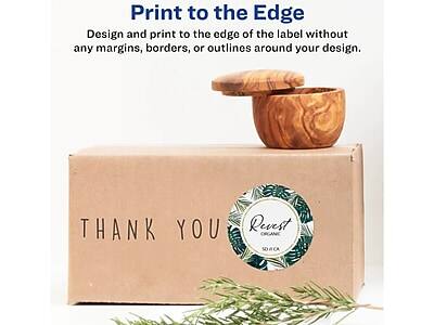 Print to the Edge  
Design and print to the edge of the label without any margins, borders, or outlines around your design.  

THANK YOU  

Revest ORGANIC  
50% CA
