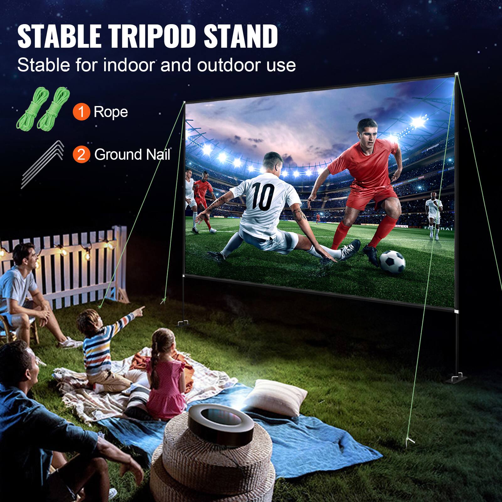 STABLE TRIPOD STAND
Stable for indoor and outdoor use
1 Rope
2 Ground Nail
10