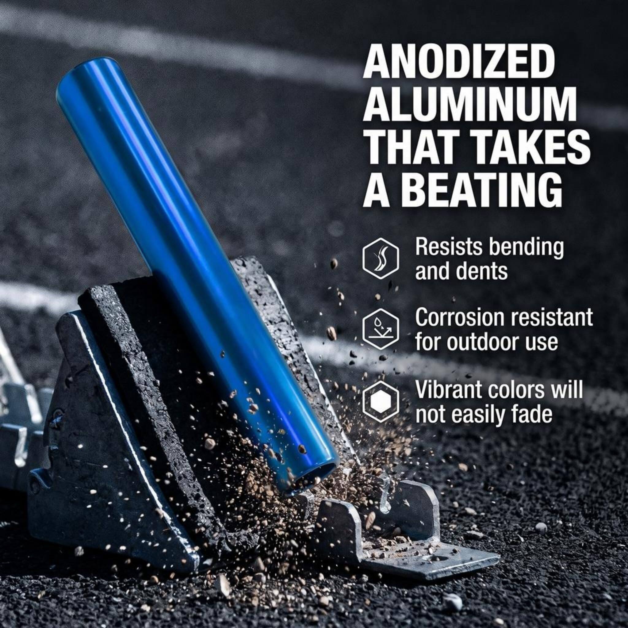 ANODIZED ALUMINUM THAT TAKES A BEATING

- Resists bending and dents
- Corrosion resistant for outdoor use
- Vibrant colors will not easily fade