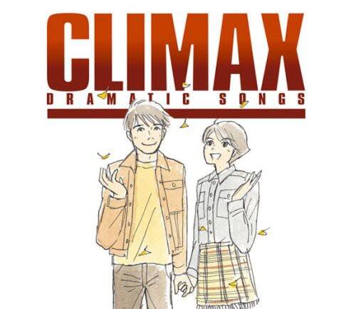 CLIMAX  
DRAMATIC SONGS