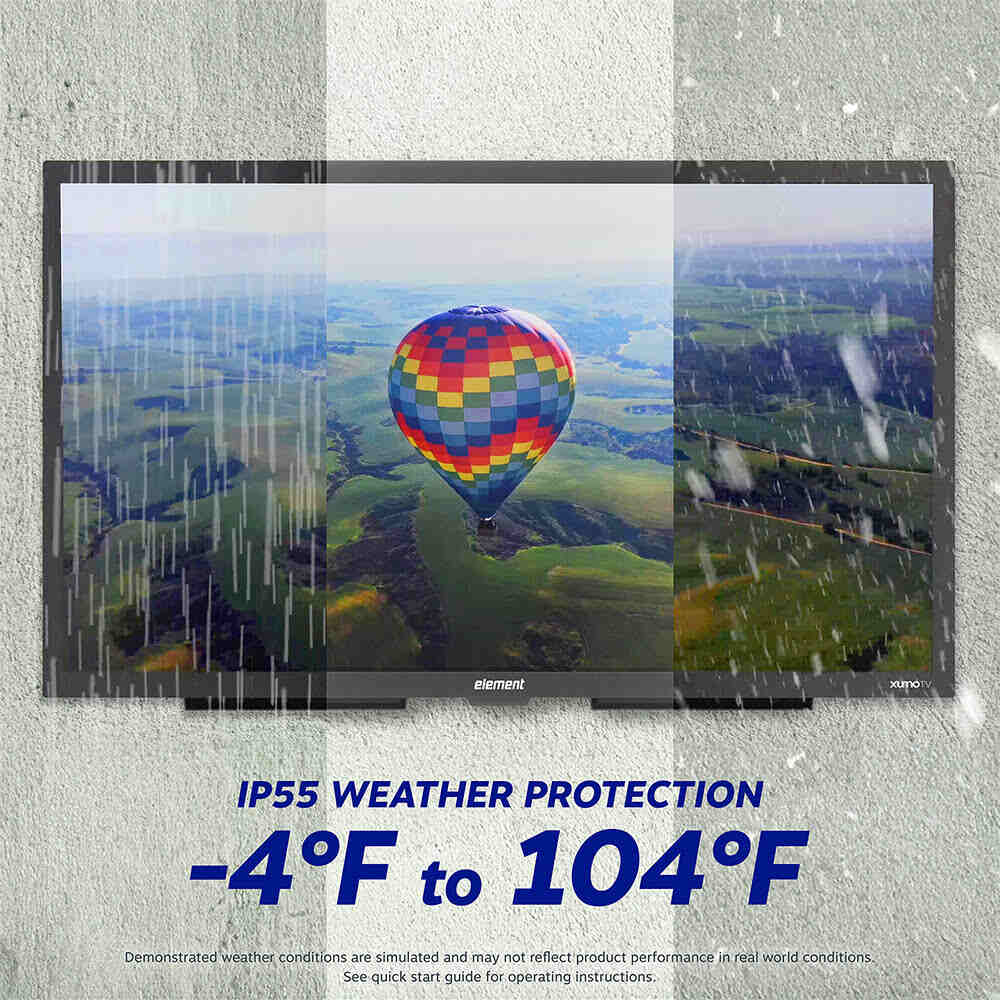 IP55 WEATHER PROTECTION  
-4°F to 104°F  

Demonstrated weather conditions are simulated and may not reflect product performance in real world conditions.  
See quick start guide for operating instructions.