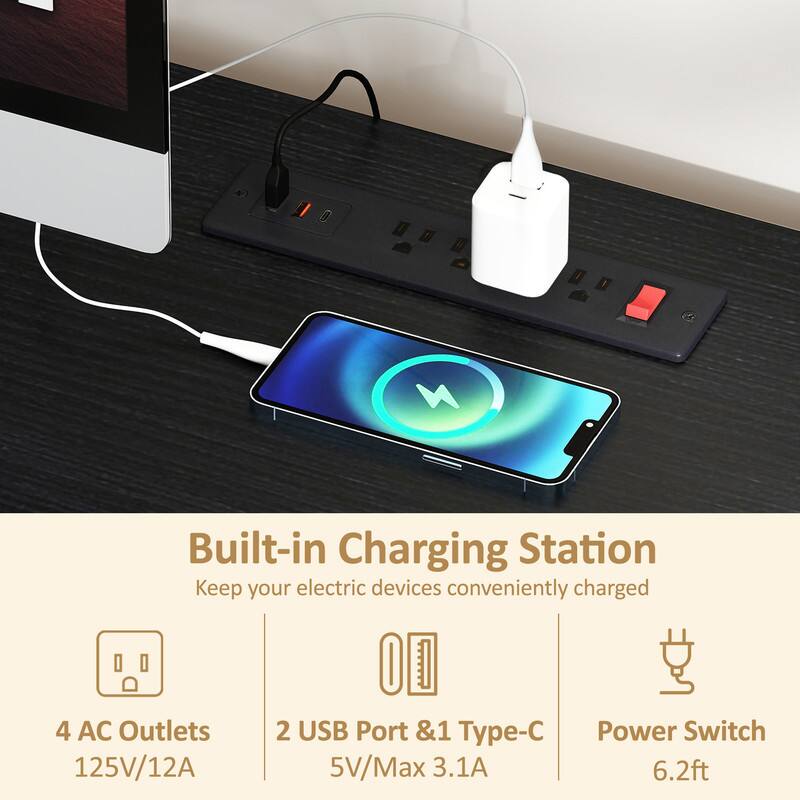 Built-in Charging Station  
Keep your electric devices conveniently charged  

4 AC Outlets  
125V/12A  

2 USB Port & 1 Type-C  
5V/Max 3.1A  

Power Switch  
6.2ft