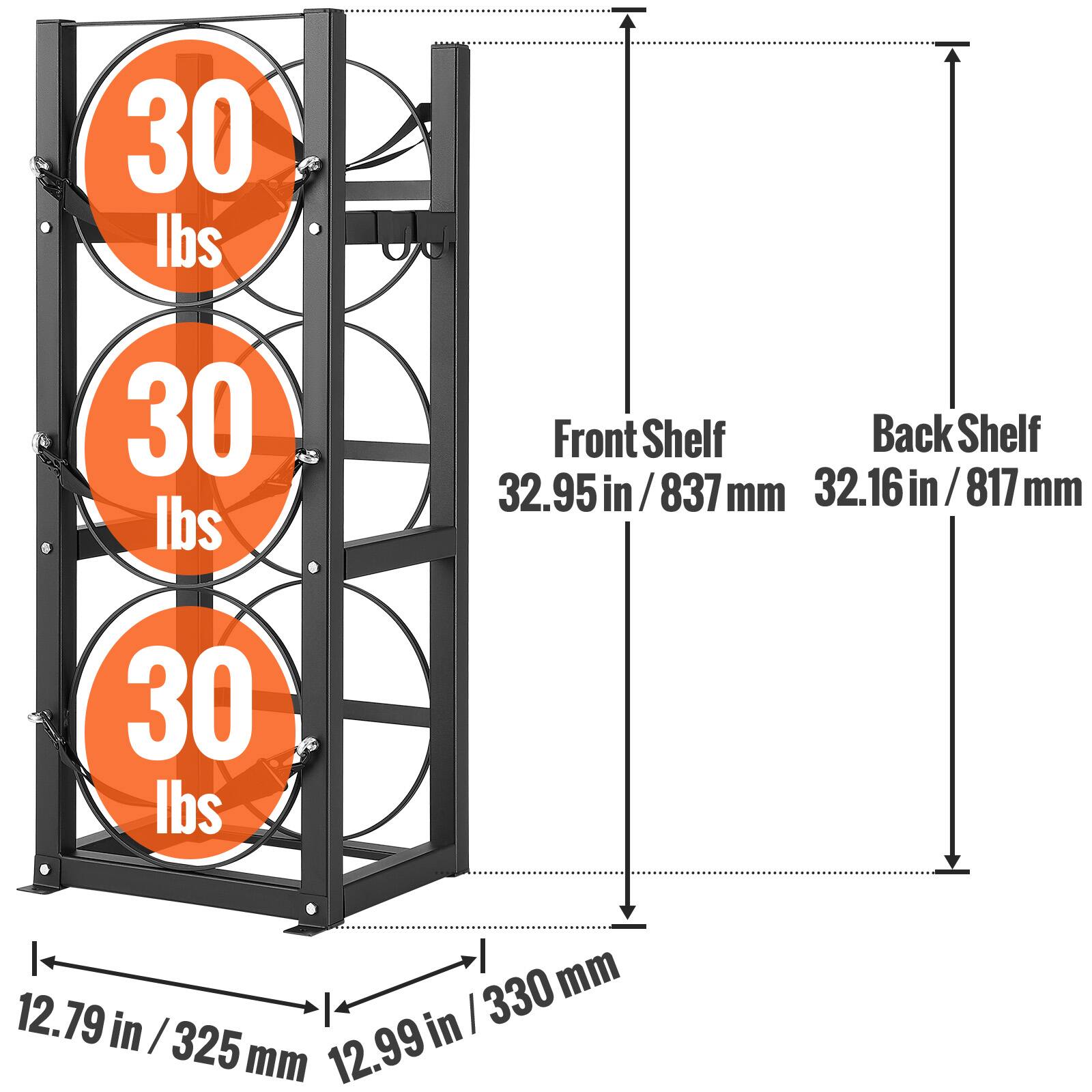 30 lbs  
30 lbs  
Front Shelf: 32.95 in / 837 mm  
Back Shelf: 32.16 in / 817 mm  
30 lbs  
12.79 in / 325 mm  
12.99 in / 330 mm