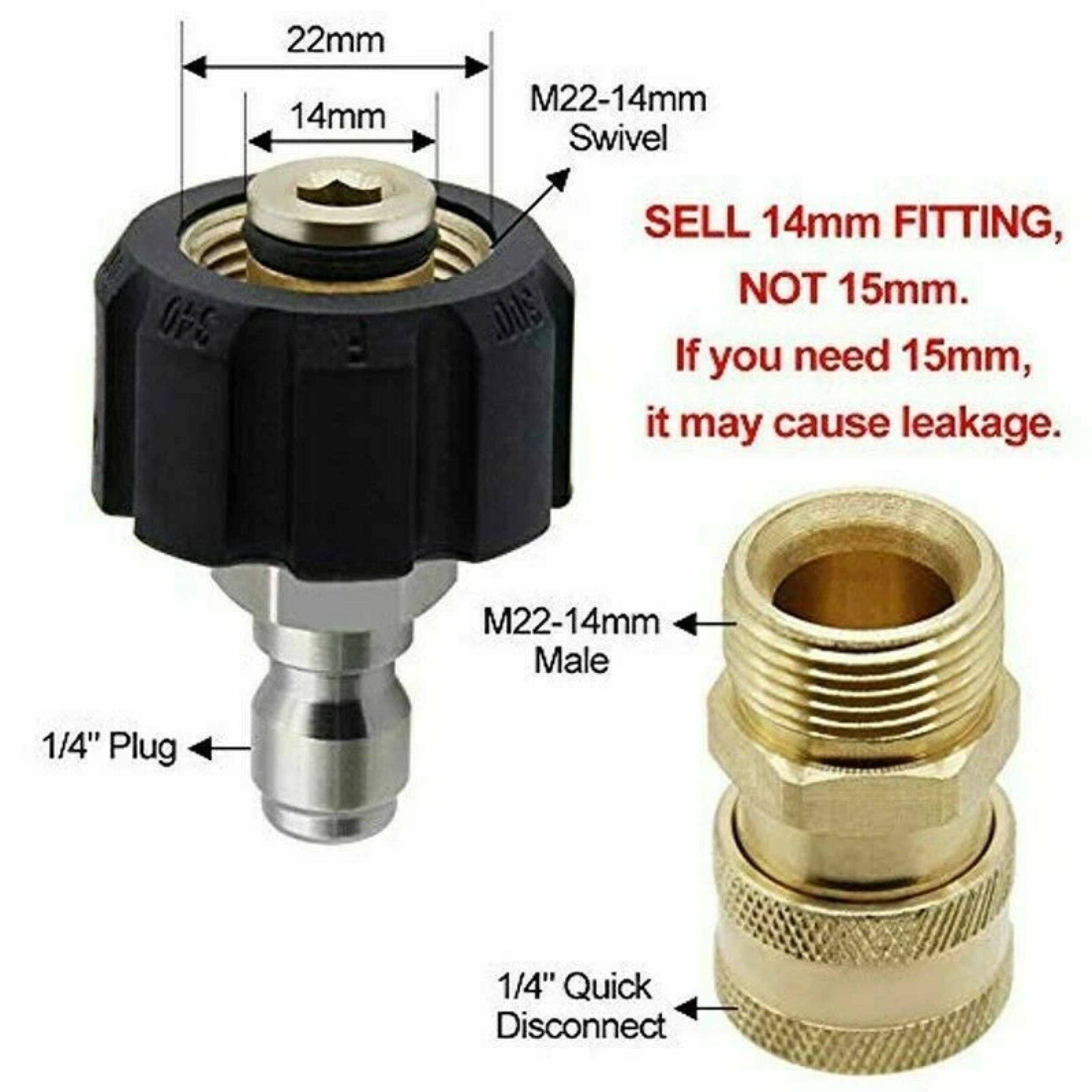 22mm 14mm M22-14mm Swivel 340 DIS

SELL 14mm FITTING, NOT 15mm. If you need 15mm, it may cause leakage.

M22-14mm Male 1/4" Plug 1/4" Quick Disconnect