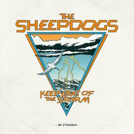The Sheepdogs - Keep Out Of The Storm - VINYL LP