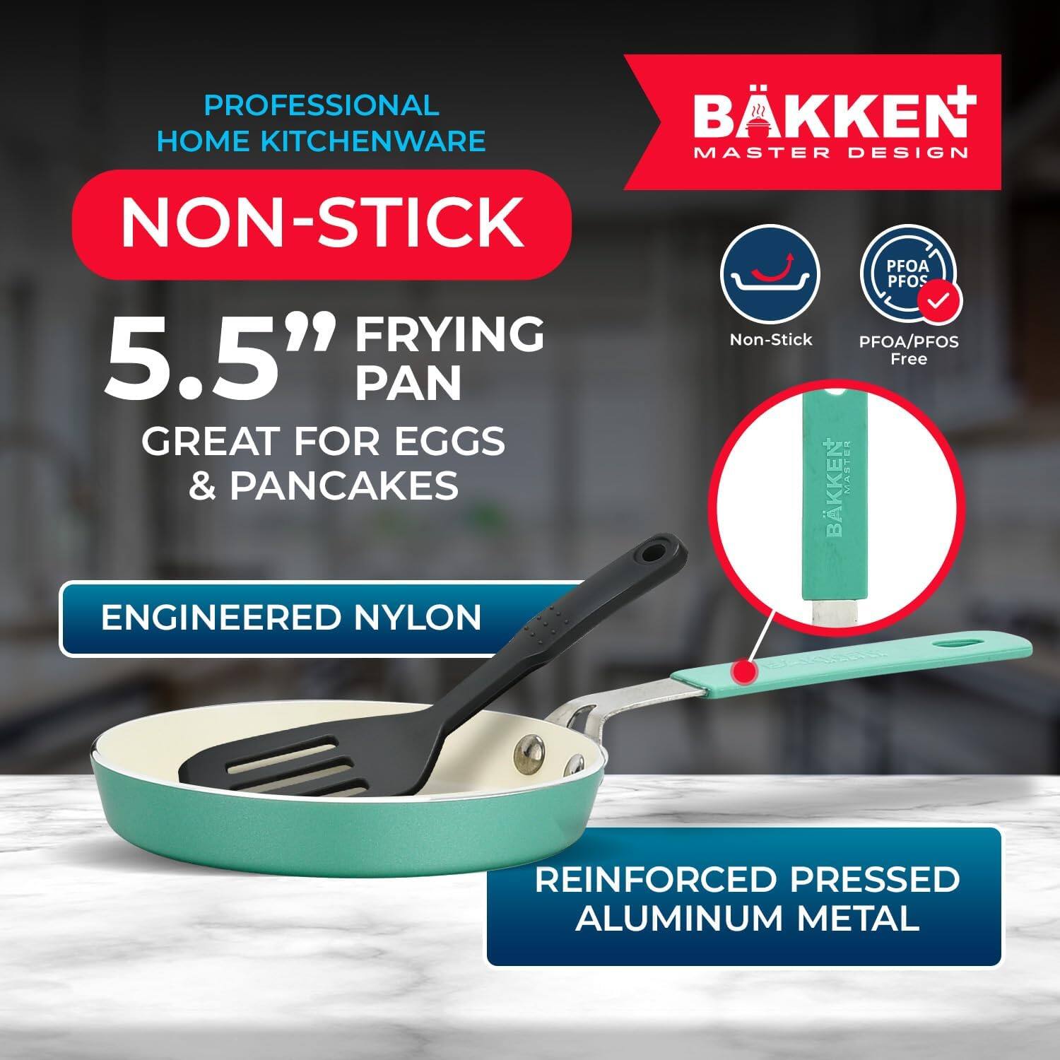 PROFESSIONAL HOME KITCHENWARE BKKEN MASTER DESIGN NON-STICK FRYING 5.5" PAN GREAT FOR EGGS & PANCAKES PFOA/PFOS Non-Stick PFOA/PFOS Free ENGINEERED NYLON REINFORCED PRESSED ALUMINUM METAL