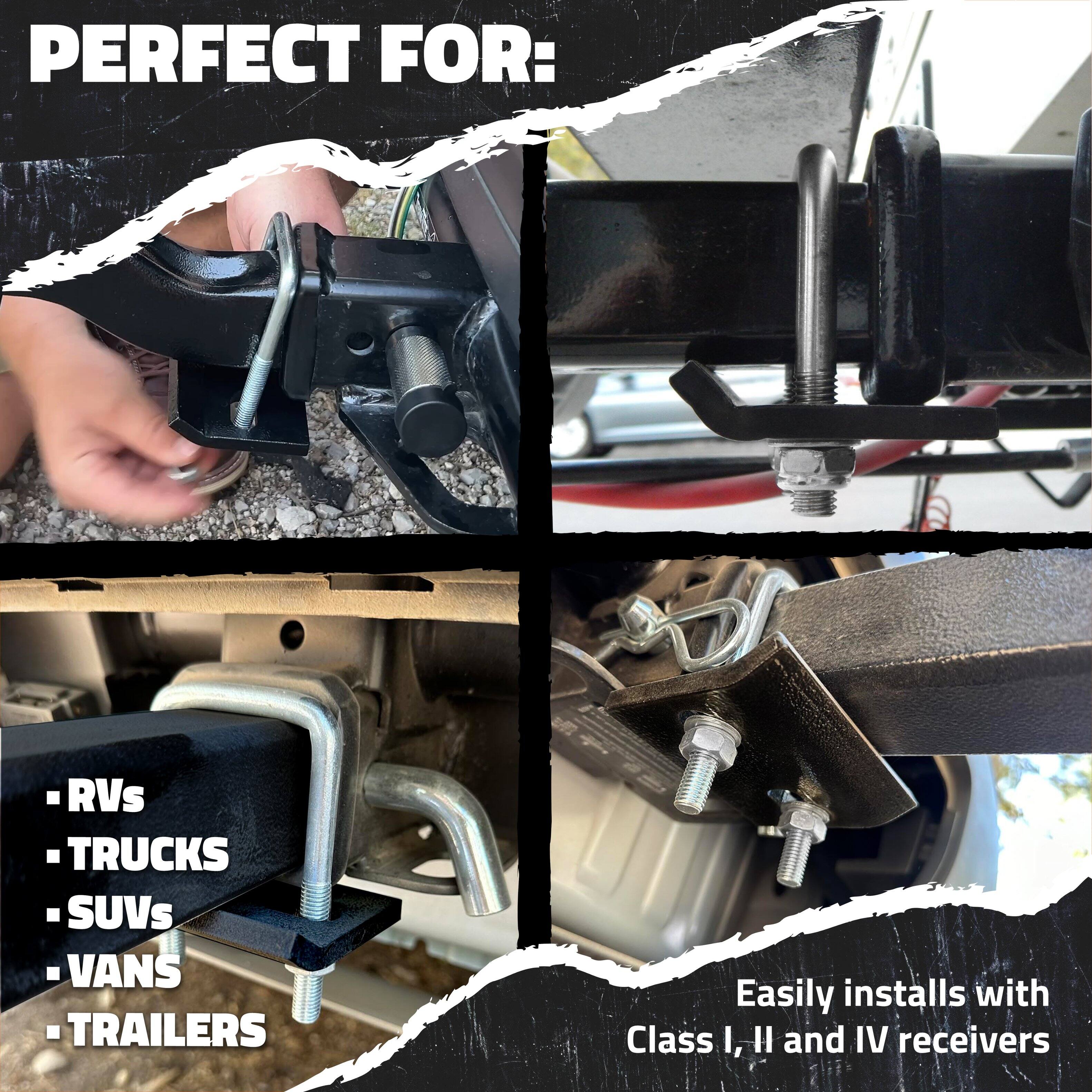 PERFECT FOR:  
- RVs  
- TRUCKS  
- SUVs  
- VANS  
- TRAILERS  

Easily installs with Class I, II and IV receivers