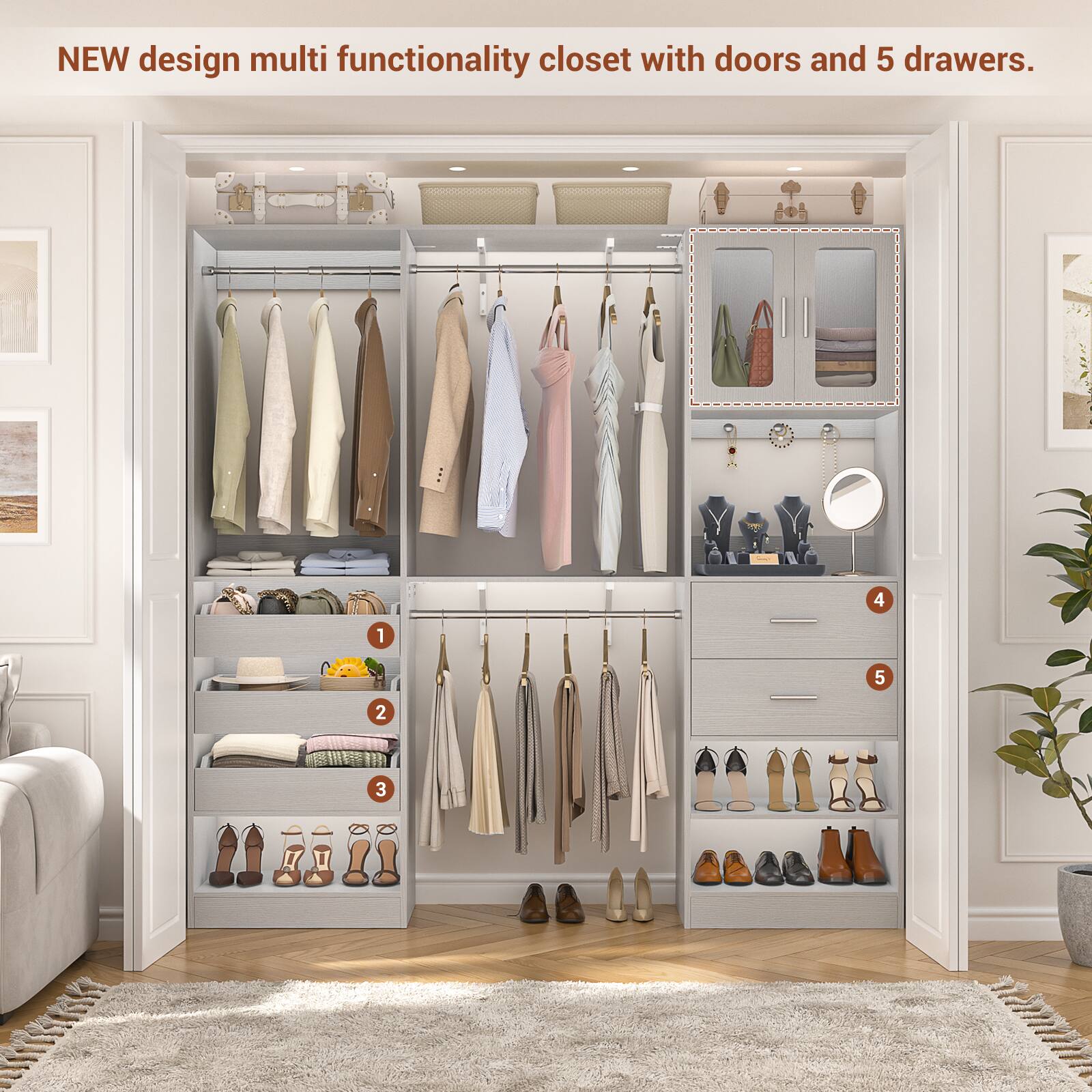 NEW design multi functionality closet with doors and 5 drawers.