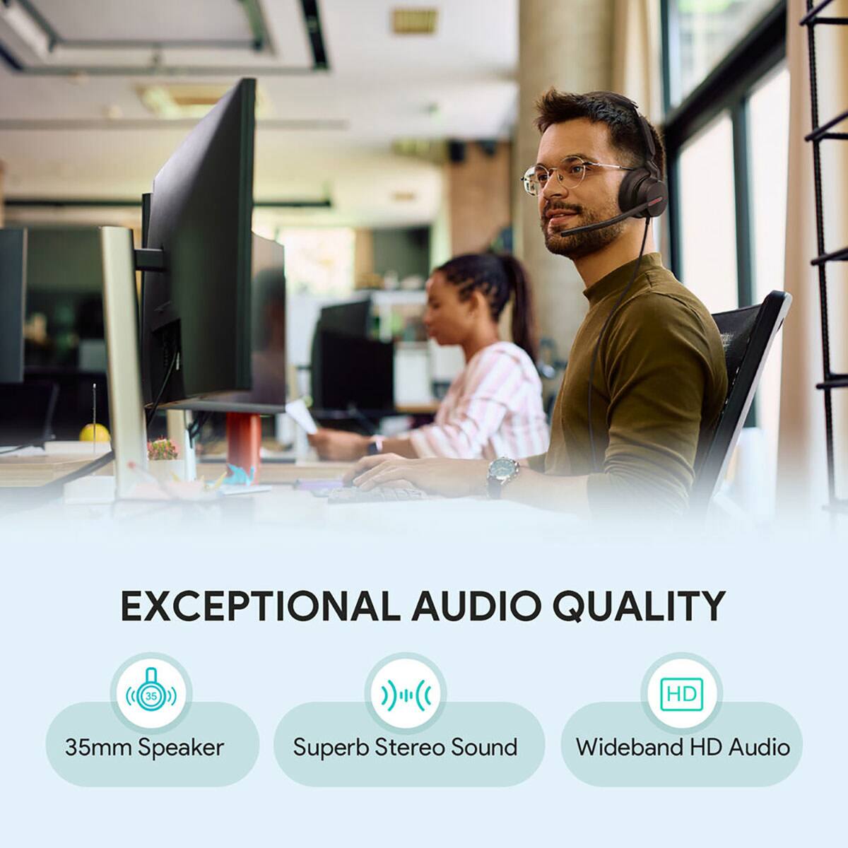 EXCEPTIONAL AUDIO QUALITY

35mm Speaker
Superb Stereo Sound
Wideband HD Audio
