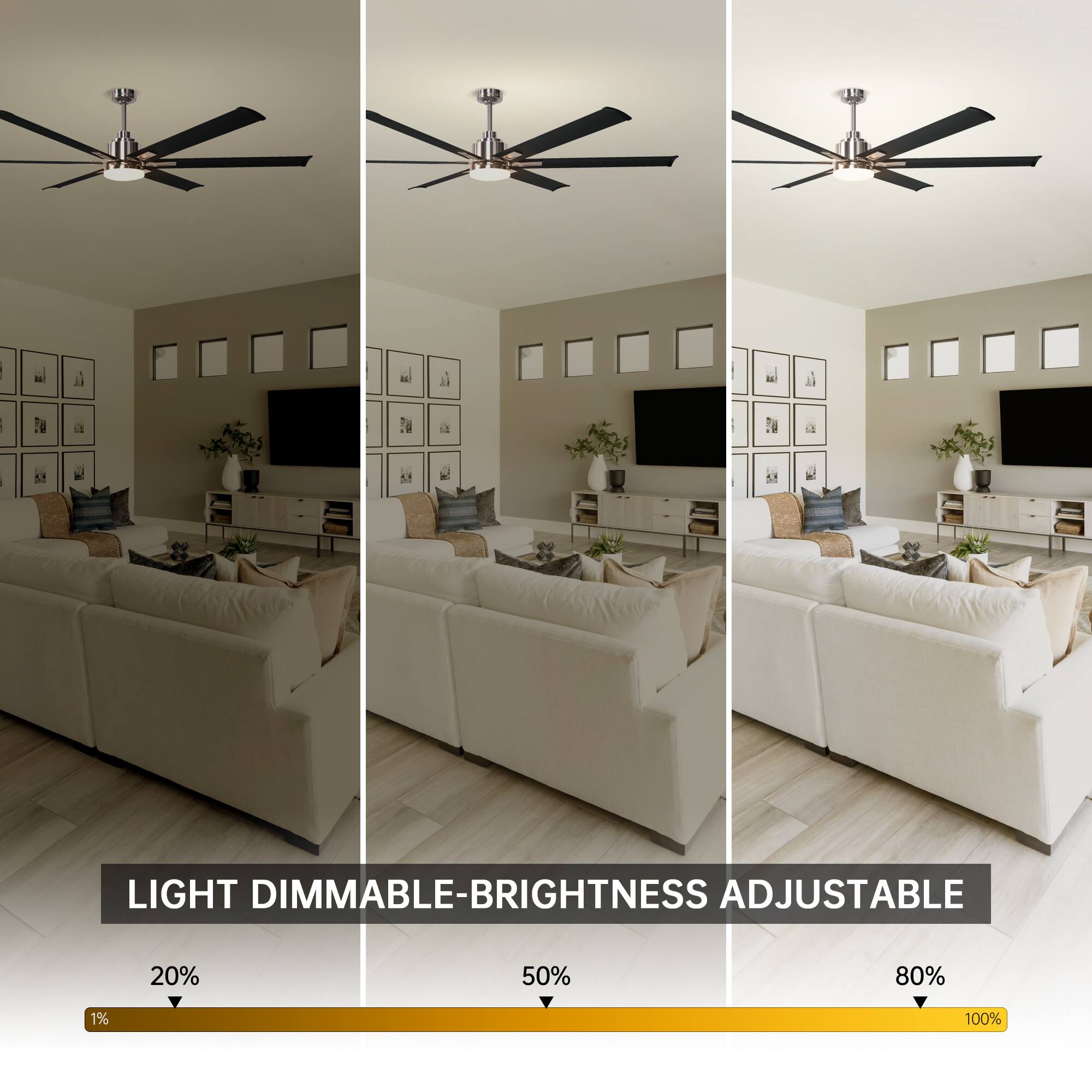 LIGHT DIMMABLE-BRIGHTNESS ADJUSTABLE

20% 50% 80% 100%