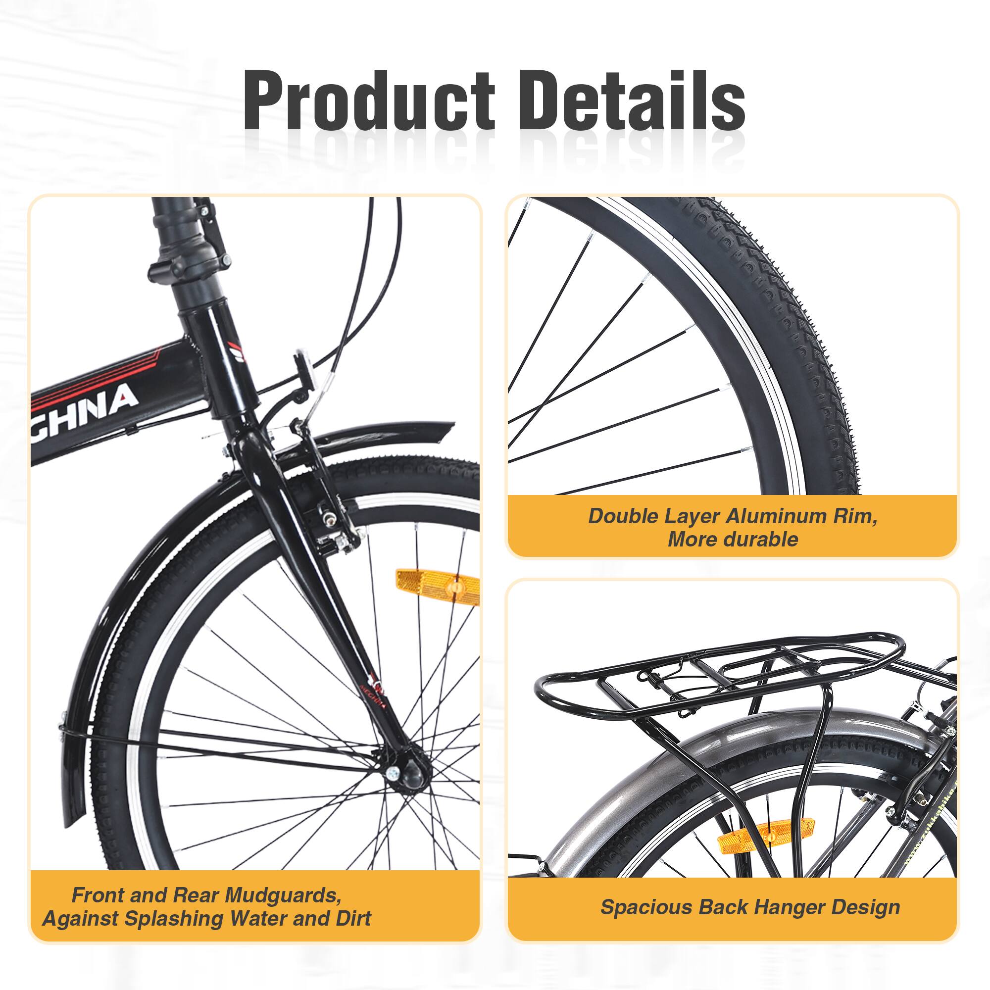 Product Details

- Double Layer Aluminum Rim, More durable
- Front and Rear Mudguards, Against Splashing Water and Dirt
- Spacious Back Hanger Design