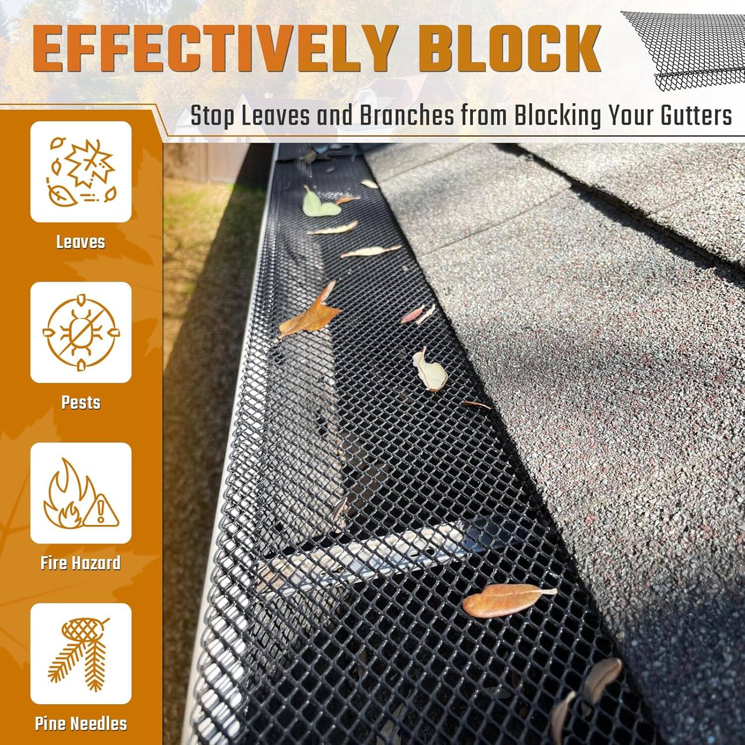 EFFECTIVELY BLOCK  
Stop Leaves and Branches from Blocking Your Gutters

- Leaves
- Pests
- Fire Hazard
- Pine Needles