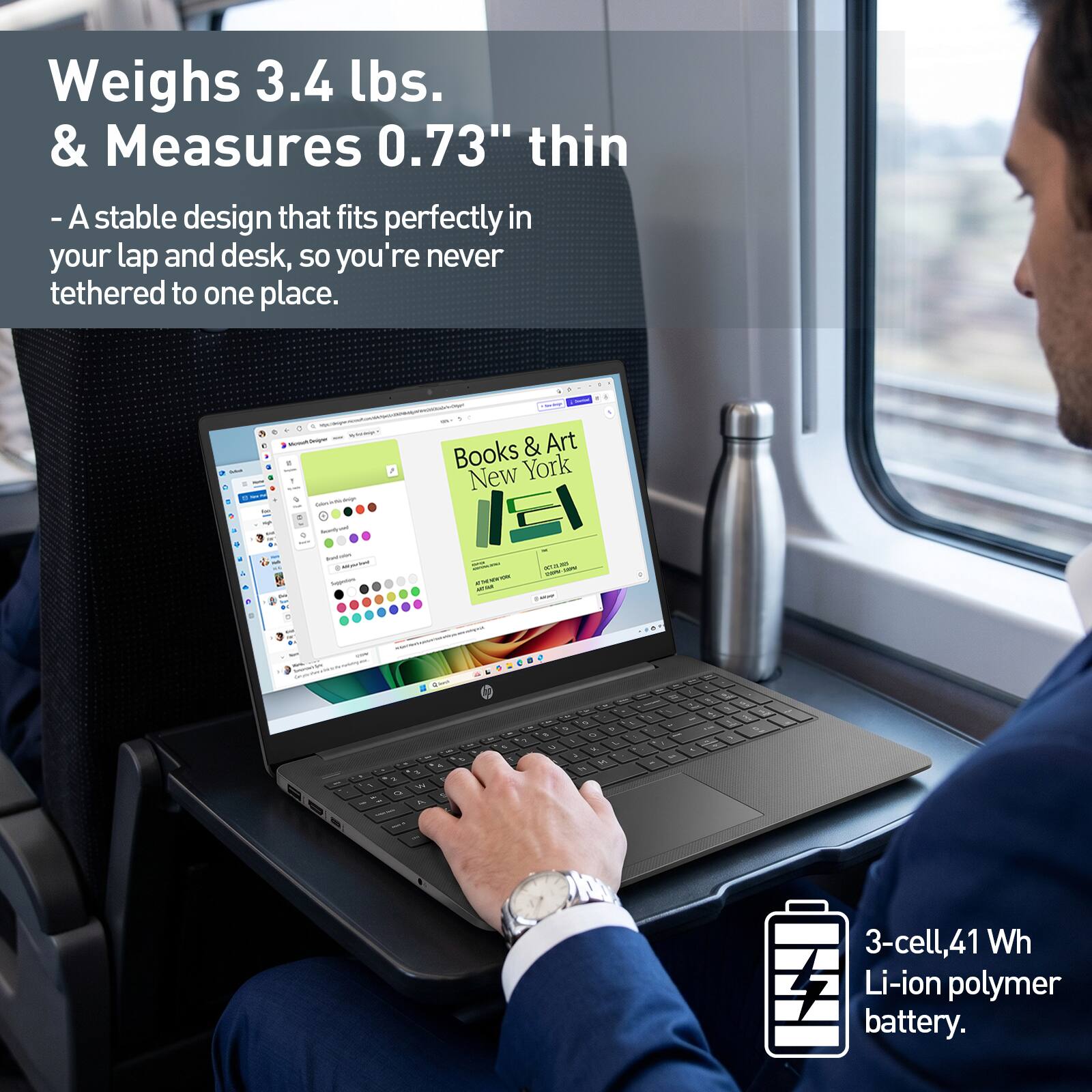 Weighs 3.4 lbs. & Measures 0.73" thin  
- A stable design that fits perfectly in your lap and desk, so you're never tethered to one place.  

3-cell, 41 Wh Li-ion polymer battery.