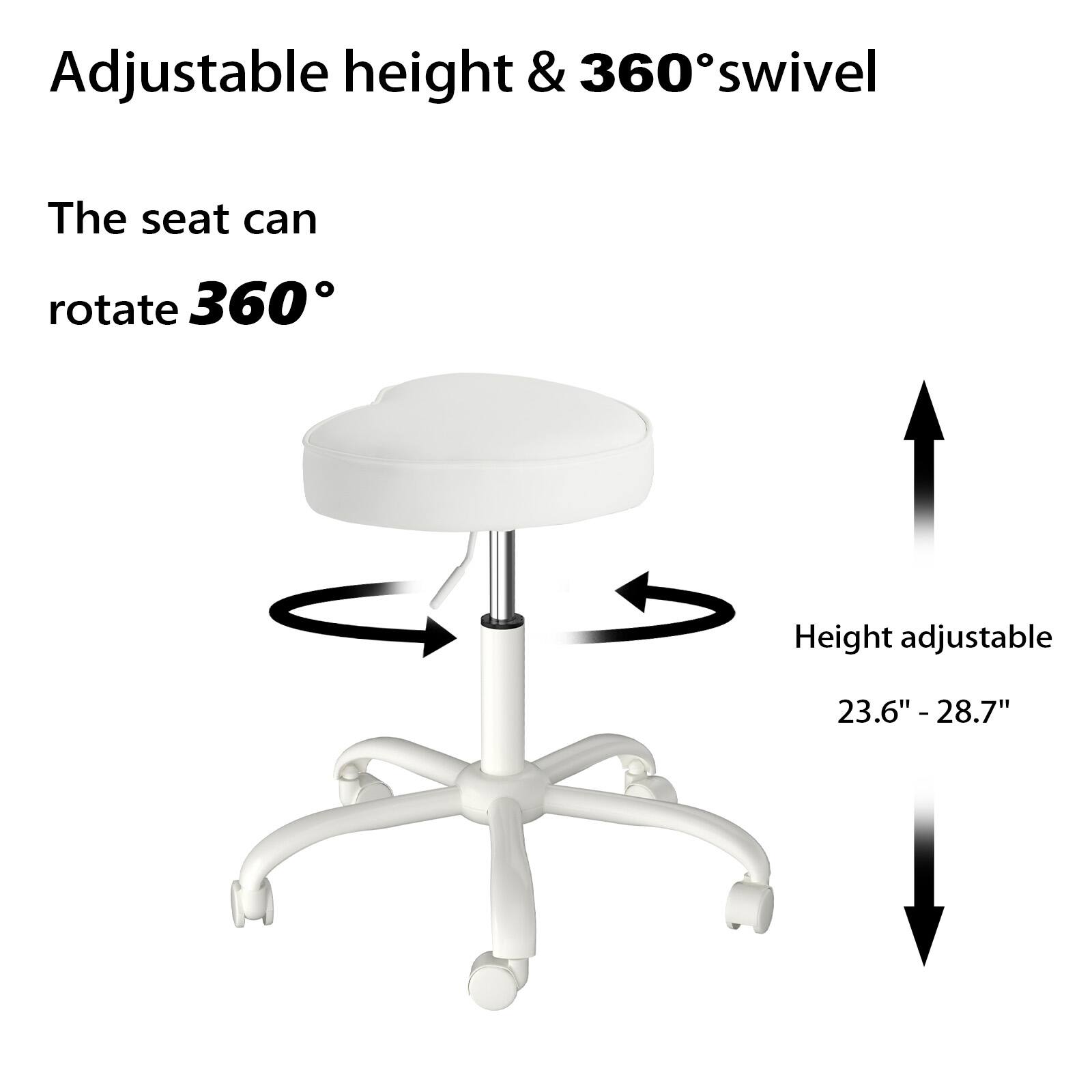 Adjustable height & 360° swivel

The seat can rotate 360°

Height adjustable 23.6" - 28.7"
