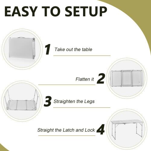 EASY TO SETUP

1. Take out the table
2. Flatten it
3. Straighten the Legs
4. Straighten the Latch and Lock