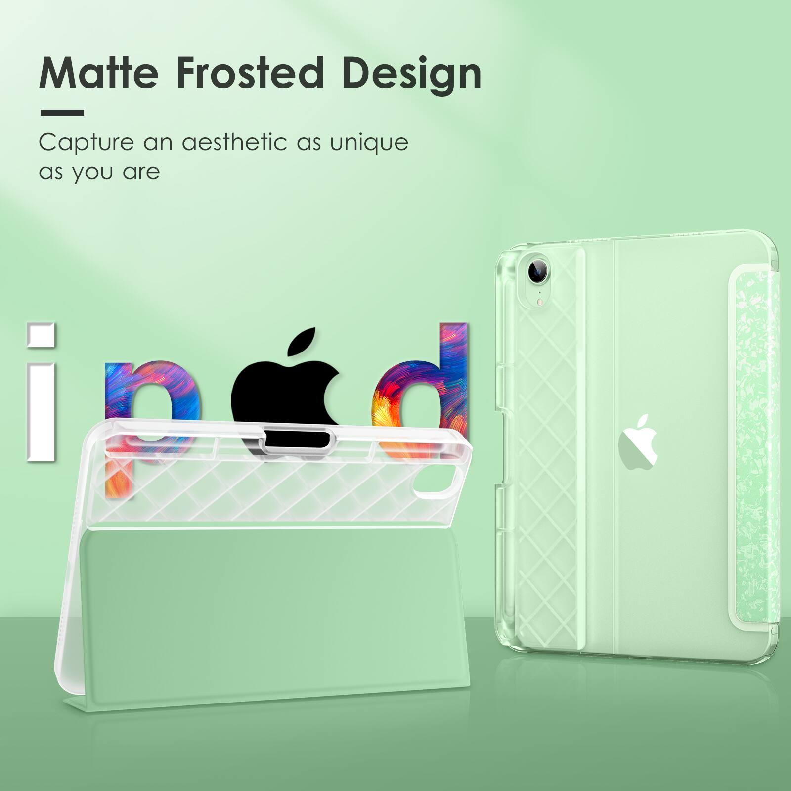 Matte Frosted Design  
Capture an aesthetic as unique as you are