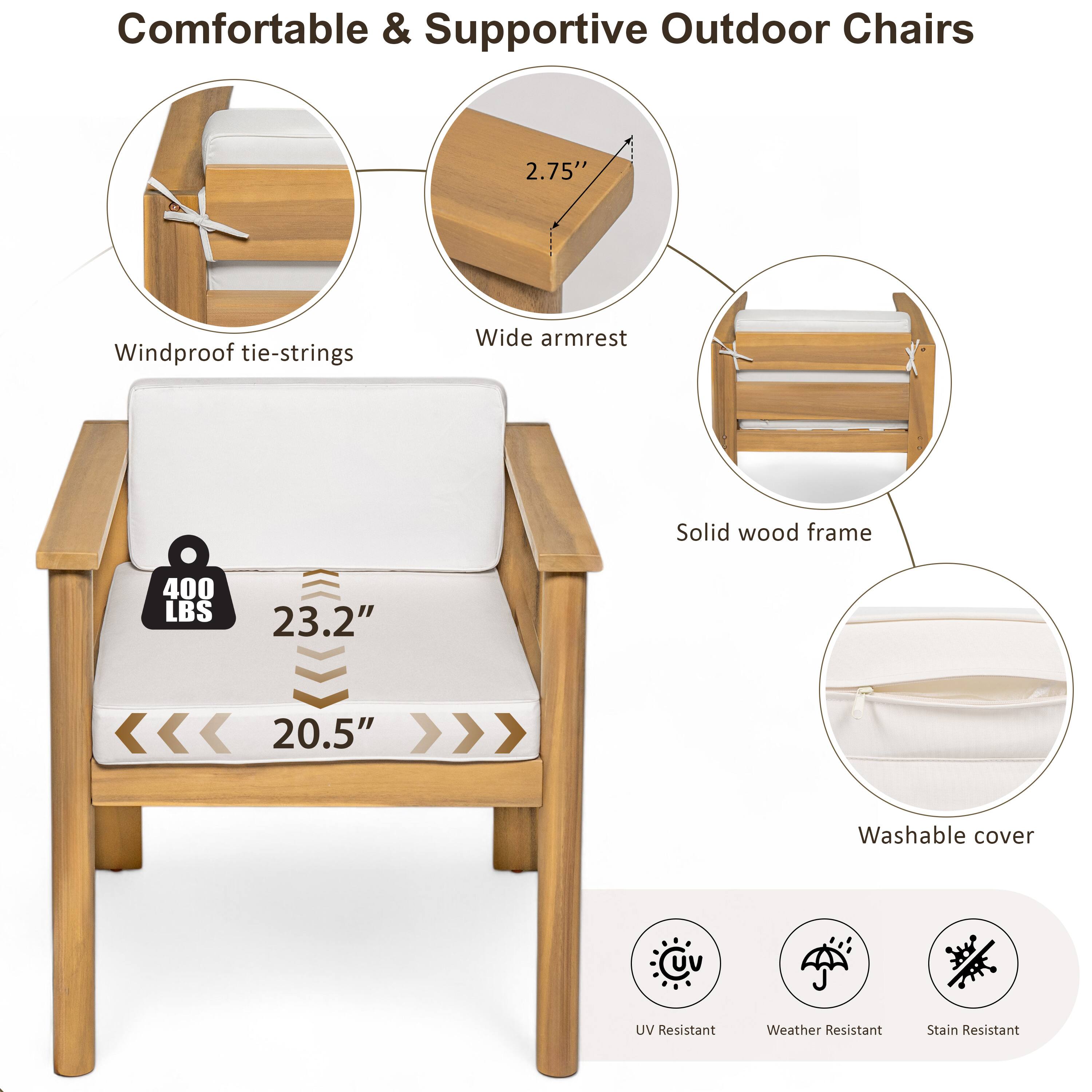 Comfortable & Supportive Outdoor Chairs

- Windproof tie-strings
- Wide armrest
- Solid wood frame
- 400 LBS
- 23.2" x 20.5"
- Washable cover
- UV Resistant
- Weather Resistant
- Stain Resistant