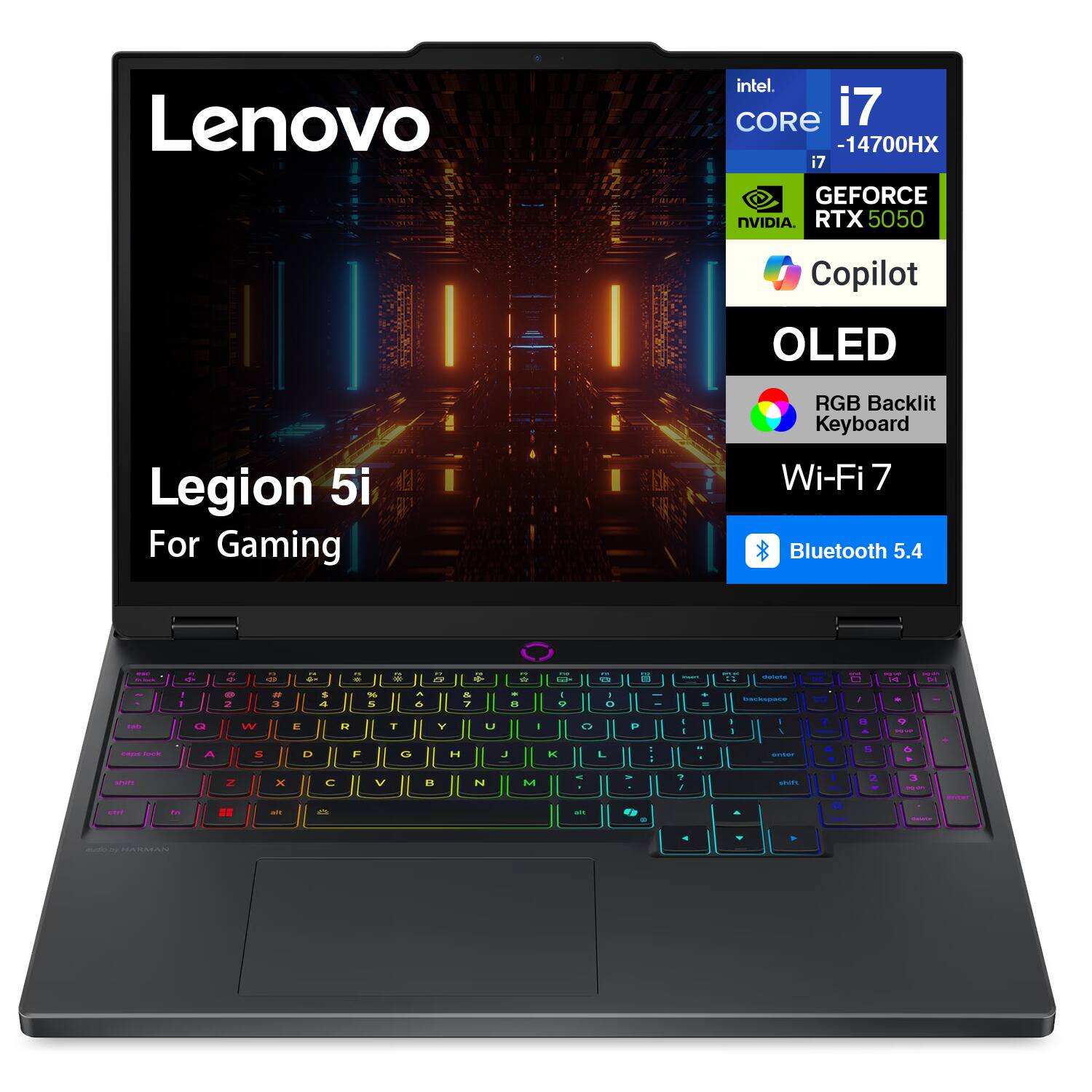 Lenovo  
Legion 5i  
For Gaming  

intel.  
CORE i7  
i7-14700HX  

NVIDIA.  
GEFORCE RTX 5050  

Copilot  
OLED  
RGB Backlit Keyboard  
Wi-Fi 7  
Bluetooth 5.4