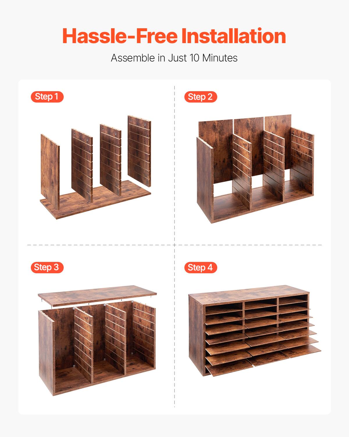 Hassle-Free Installation  
Assemble in Just 10 Minutes  

Step 1  
Step 2  
Step 3  
Step 4