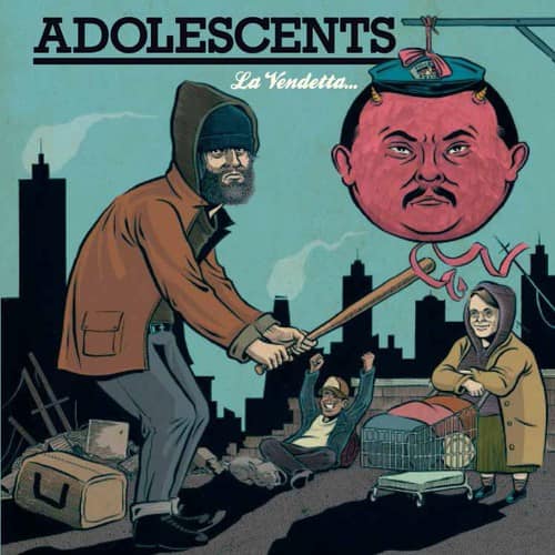 ADOLESCENTS  
La Vendetta...