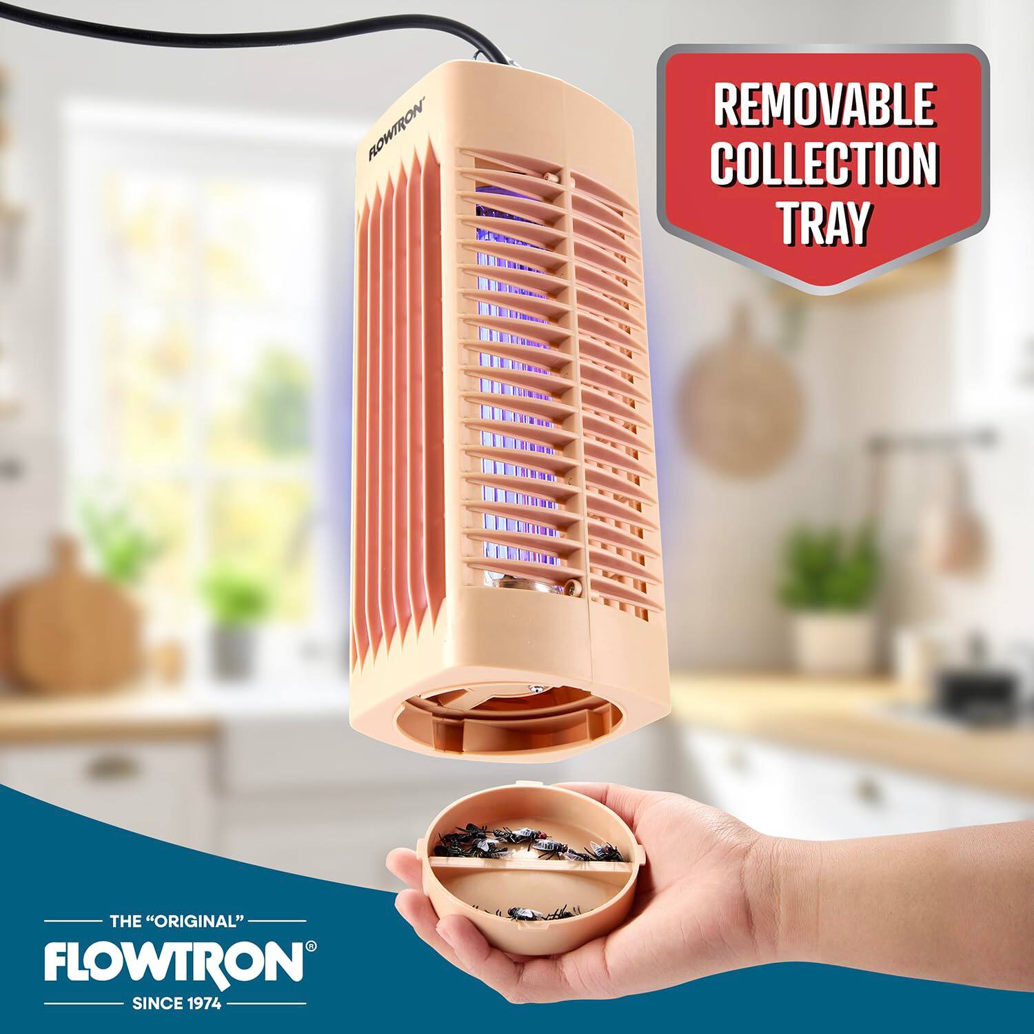 Removable Collection Tray  
The "Original" Flowtron  
Since 1974