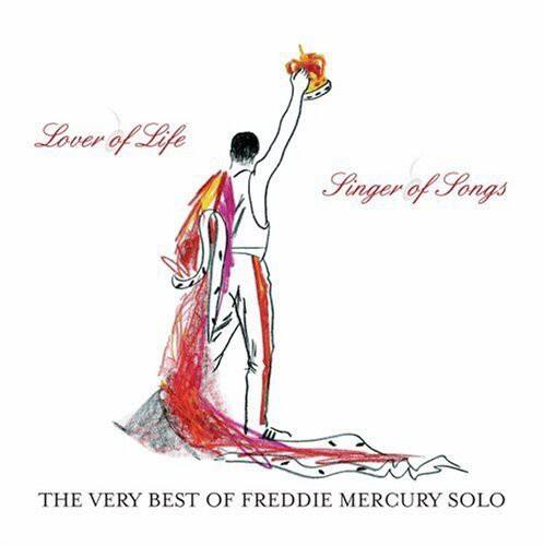 Lover of Life  
Singer of Songs  

THE VERY BEST OF FREDDIE MERCURY SOLO