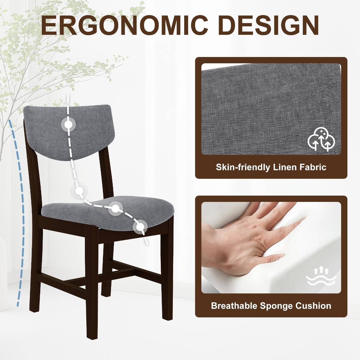 ERGONOMIC DESIGN

Skin-friendly Linen Fabric

Breathable Sponge Cushion