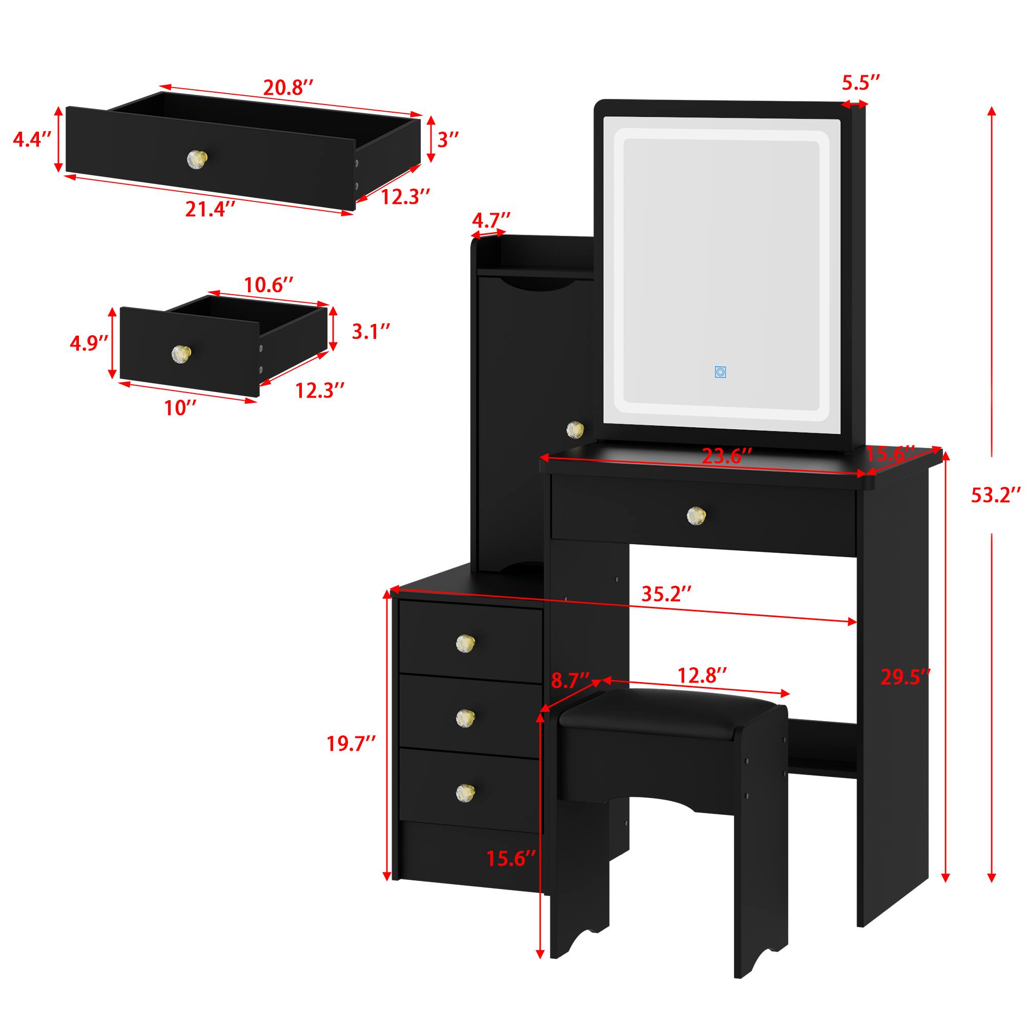 Here are the corrected measurements grouped according to the image:

**Top Shelf:**
- Width: 20.8"
- Depth: 4.4"
- Height: 3"

**Second Shelf:**
- Width: 21.4"
- Depth: 4.7"
- Height: 10.6"

**Third Shelf:**
- Width: 10"
- Depth: 4.9"
- Height: 3.1"

**Mirror:**
- Width: 23.6"
- Height: 15.6"

**Desk:**
- Width: 35.2"
- Depth: 12.8"
- Height: 35.2"

**Drawer Dimensions:**
- Width: 15.6"
- Depth: 8.7"
- Height: 19.7"

**Overall Dimensions:**
- Width: 29.5"
- Depth: 12.3"
- Height: 53.2"