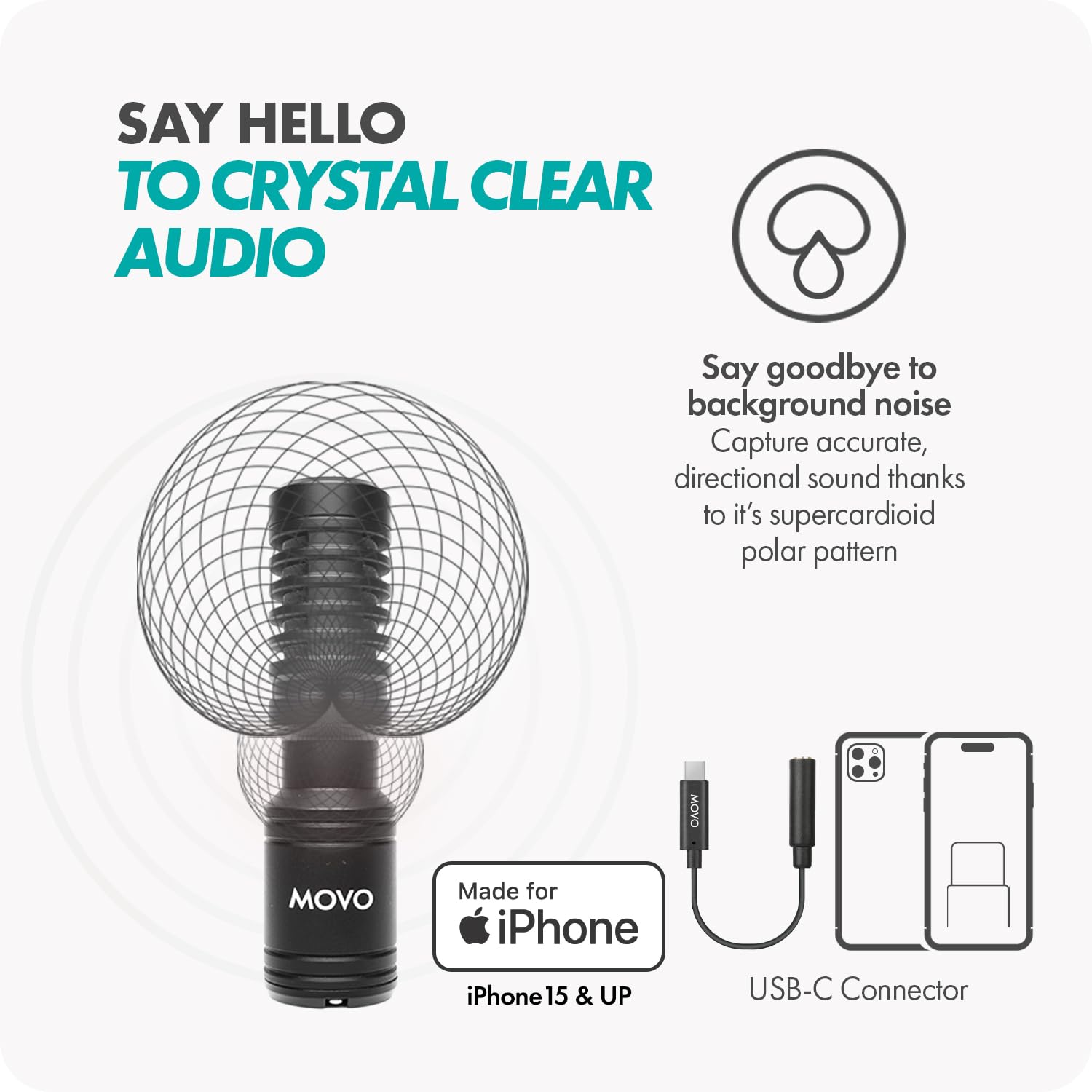 SAY HELLO TO CRYSTAL CLEAR AUDIO

Say goodbye to background noise  
Capture accurate, directional sound thanks to its supercardioid polar pattern

Made for iPhone  
iPhone 15 & UP

USB-C Connector