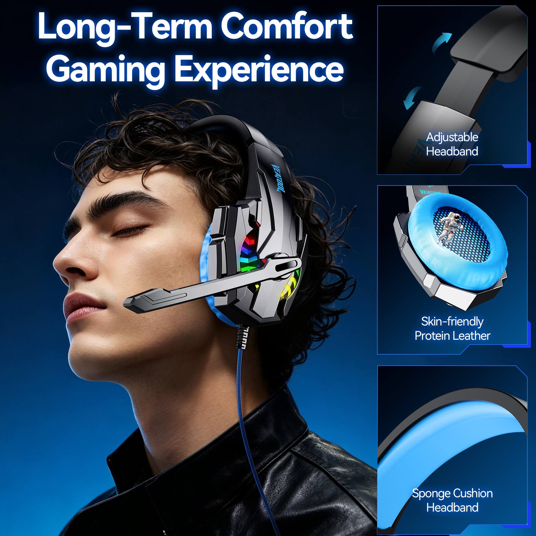 Long-Term Comfort Gaming Experience

VEATOOL
Adjustable Headband
Skin-friendly Protein Leather
Sponge Cushion Headband