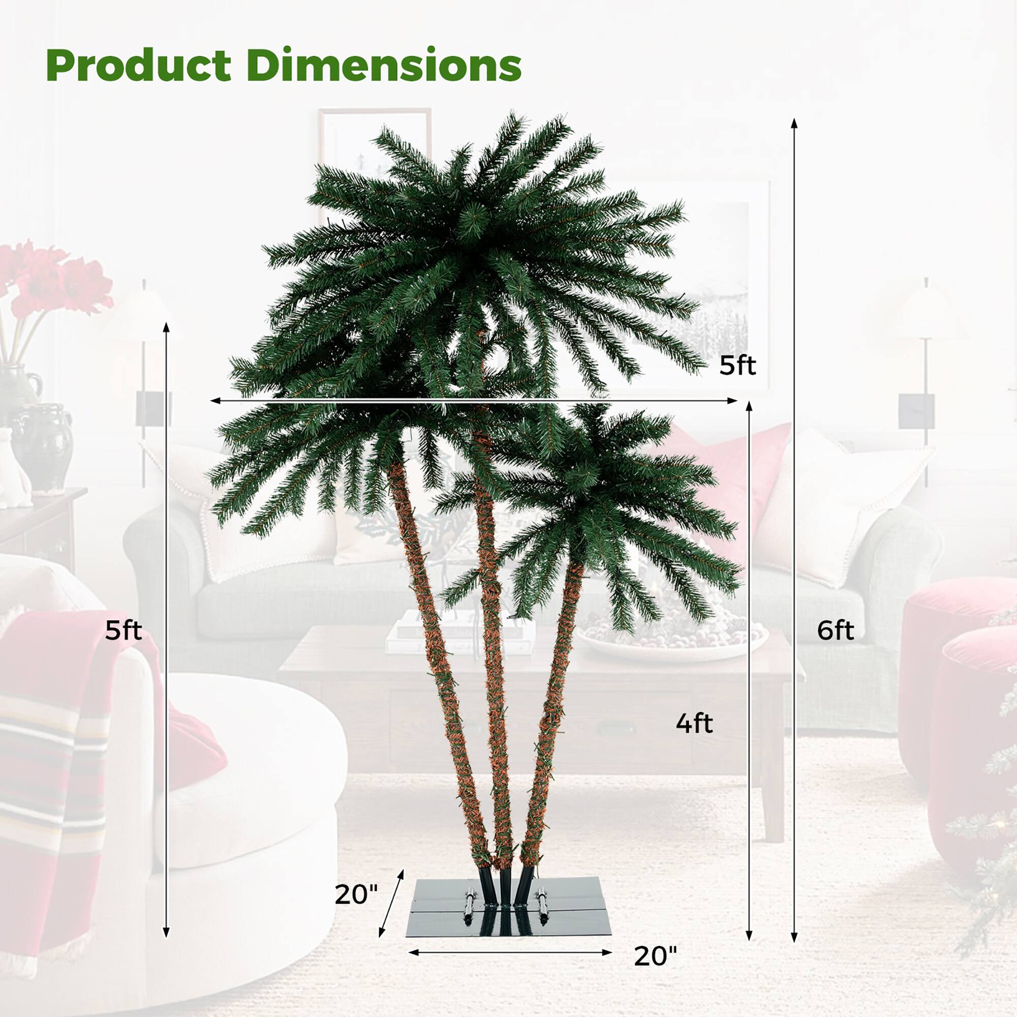 Product Dimensions

- Height: 6ft
- Width: 5ft
- Depth: 4ft
- Base: 20" x 20"