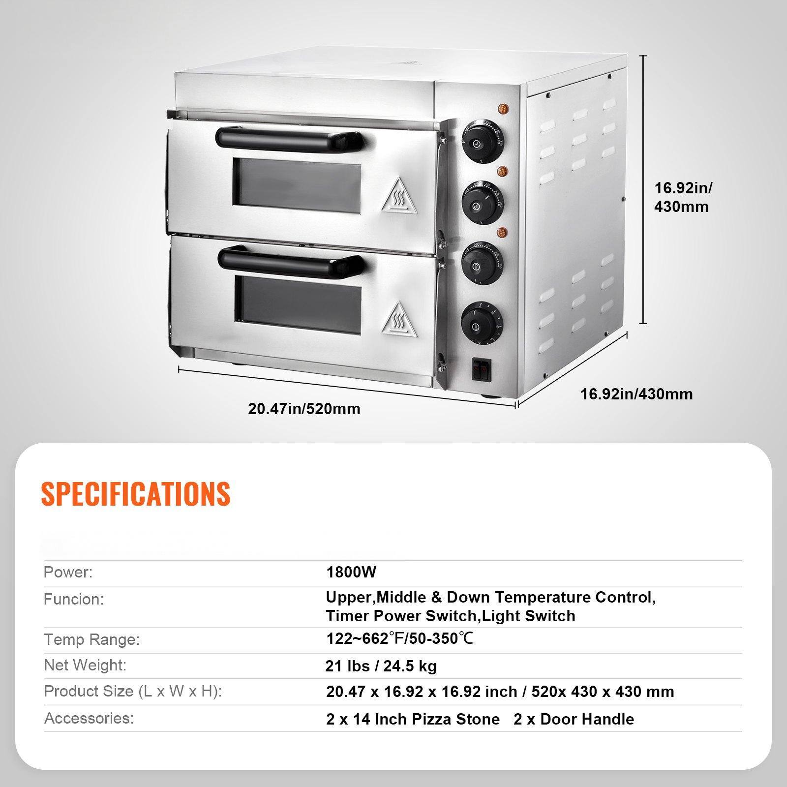 **SPECIFICATIONS**

- **Power:** 1800W
- **Function:** Upper, Middle & Down Temperature Control, Timer, Power Switch, Light Switch
- **Temp Range:** 122~662°F / 50~350°C
- **Net Weight:** 21 lbs / 9.5 kg
- **Product Size (L x W x H):** 20.47 x 16.92 x 16.92 inch / 520 x 430 x 430 mm
- **Accessories:** 2 x 14 Inch Pizza Stone, 2 x Door Handle