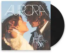 Daisy Jones & The Six - Aurora - VINYL LP