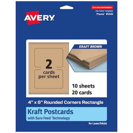 Go to avery.com/templates
AVERY
Use Avery* Template Presta* 95345
KRAFT BROWN
2 cards per sheet
10 sheets 20 cards
4" x 6" Rounded Corners Rectangle Kraft Postcards with Sure Feed Technology for Laser/Inkjet