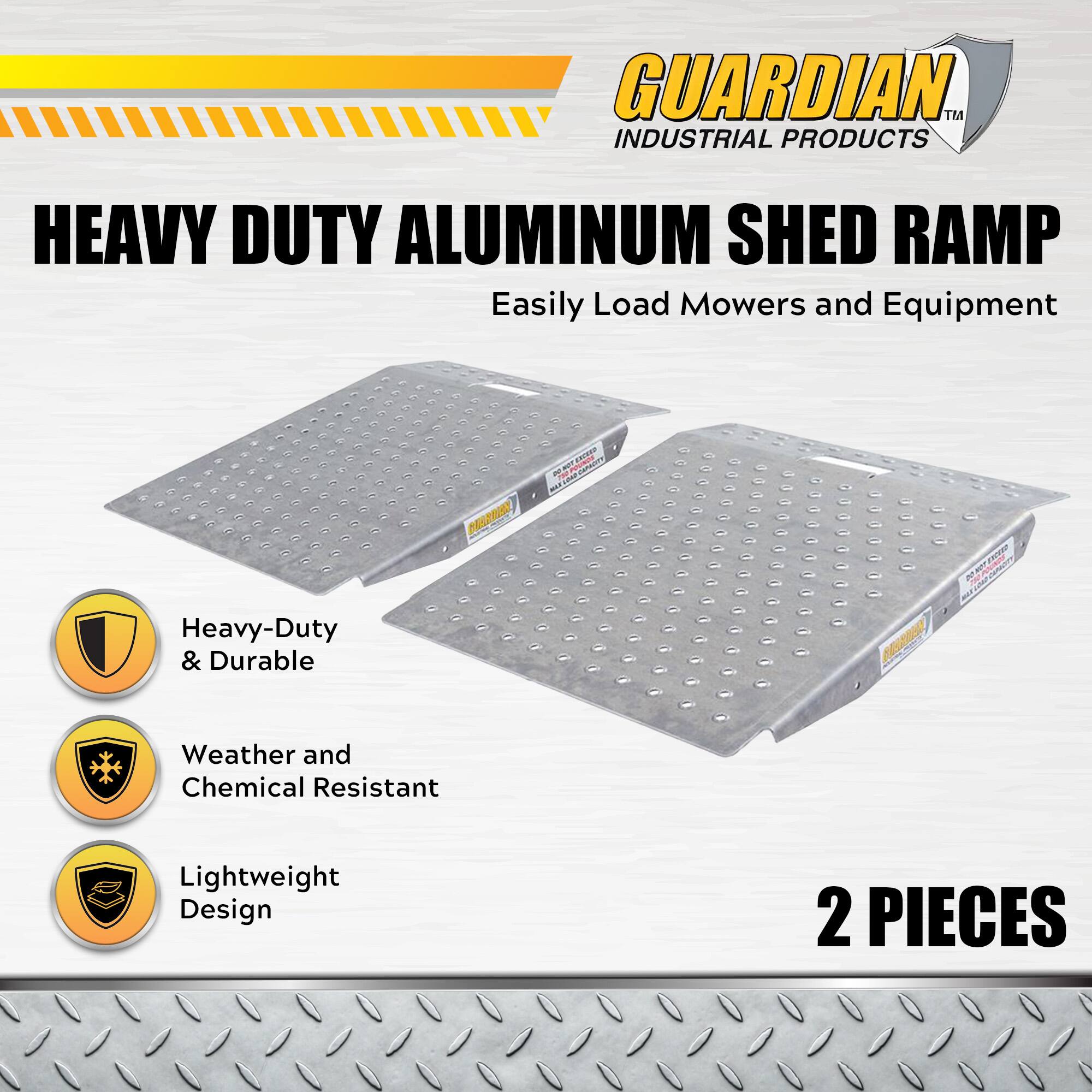 GUARDIAN INDUSTRIAL PRODUCTS  
HEAVY DUTY ALUMINUM SHED RAMP  
Easily Load Mowers and Equipment  

- Heavy-Duty & Durable  
- Weather and Chemical Resistant  
- Lightweight Design  

2 PIECES