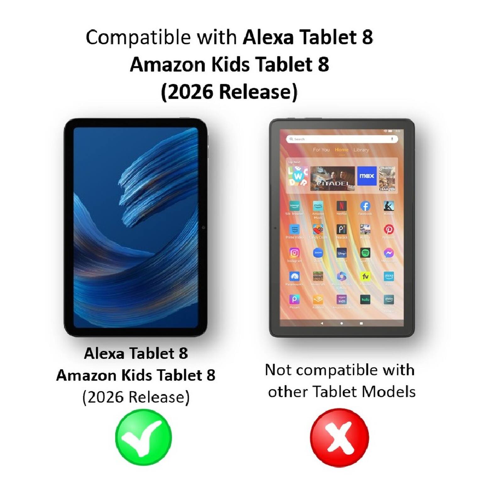 Compatible with Alexa Tablet 8 Amazon Kids Tablet 8 (2026 Release)

Search
For You Home Library

C W max D  CITADEL
50
f
Prite
Out
P Tracook
Instagram
fv
p Keart

Alexa Tablet 8 Amazon Kids Tablet 8 (2026 Release)

Not compatible with other Tablet Models X