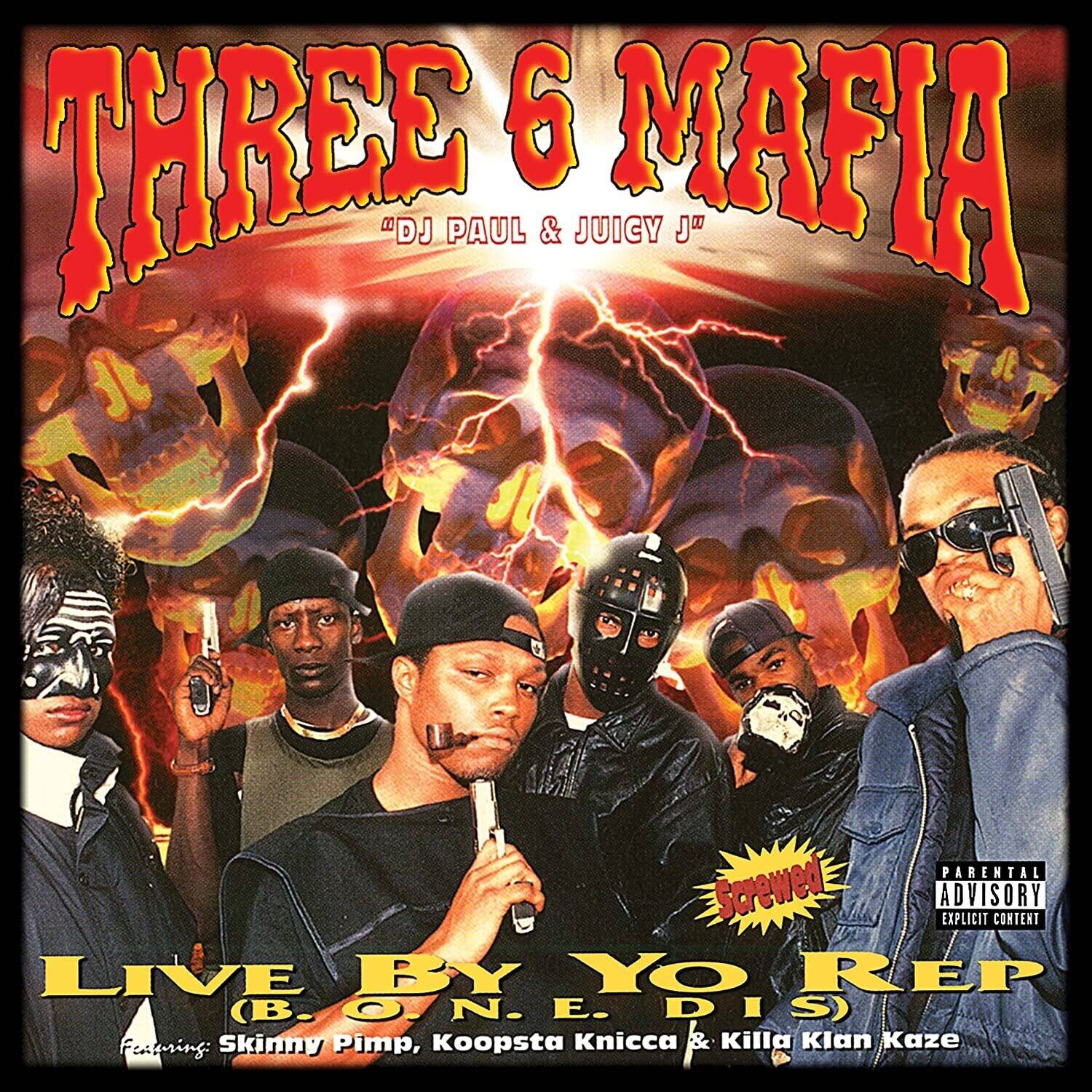 THREE 6 MAFIA  
"DJ PAUL & JUICY J"  

LIVE BY YO REP  
(B. O. N. E. D. I. S)  

Featuring: Skinny Pimp, Koopsta Knicka & Killa Klan Kaze  

PARENTAL ADVISORY  
EXPLICIT CONTENT  

Screwed
