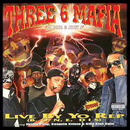 Three 6 Mafia - Live By Yo Rep - VINYL LP