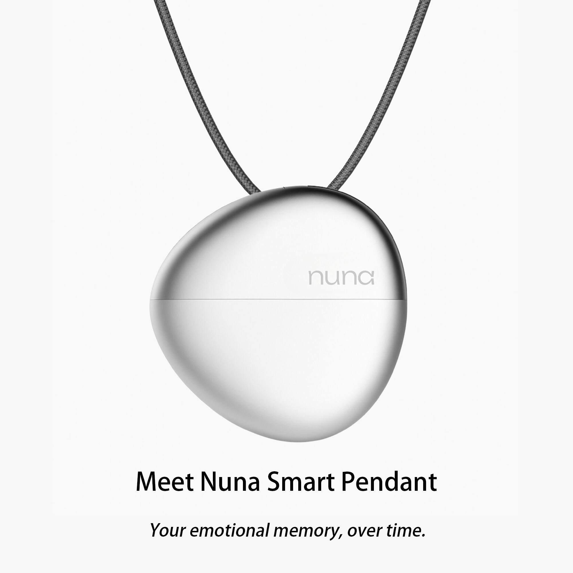Meet Nuna Smart Pendant  
Your emotional memory, over time.