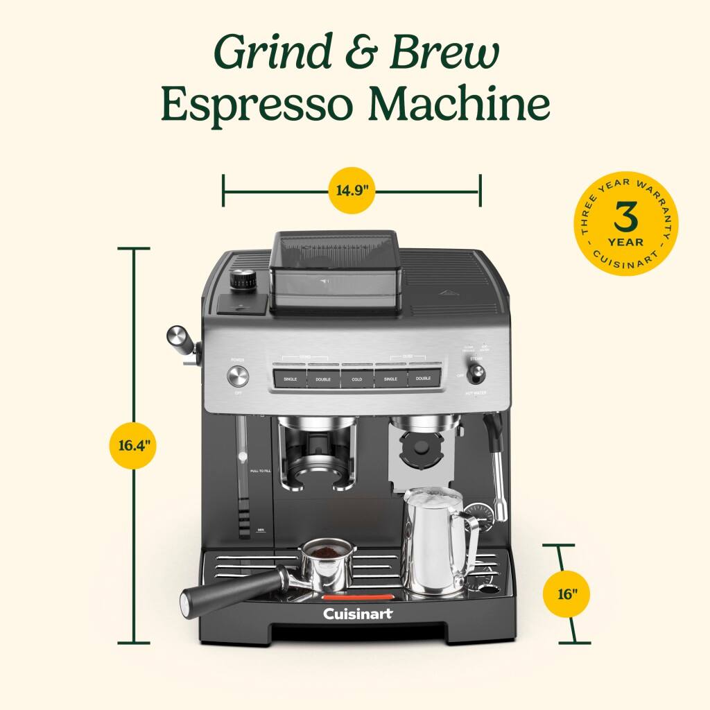 Grind & Brew Espresso Machine 14.9" YEAR THREE YEAR 3 YEAR WARRANTY CUISINART DONN1O P SLE - - - - 16.4" Cuisinart T 16"