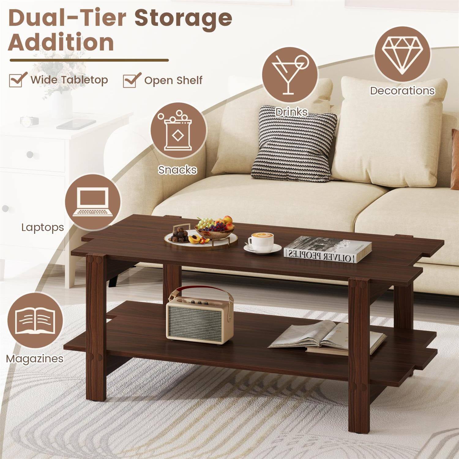 Dual-Tier Storage Addition  
Wide Tabletop  
Open Shelf  
Laptops  
Drinks  
Snacks  
Decorations  
Magazines