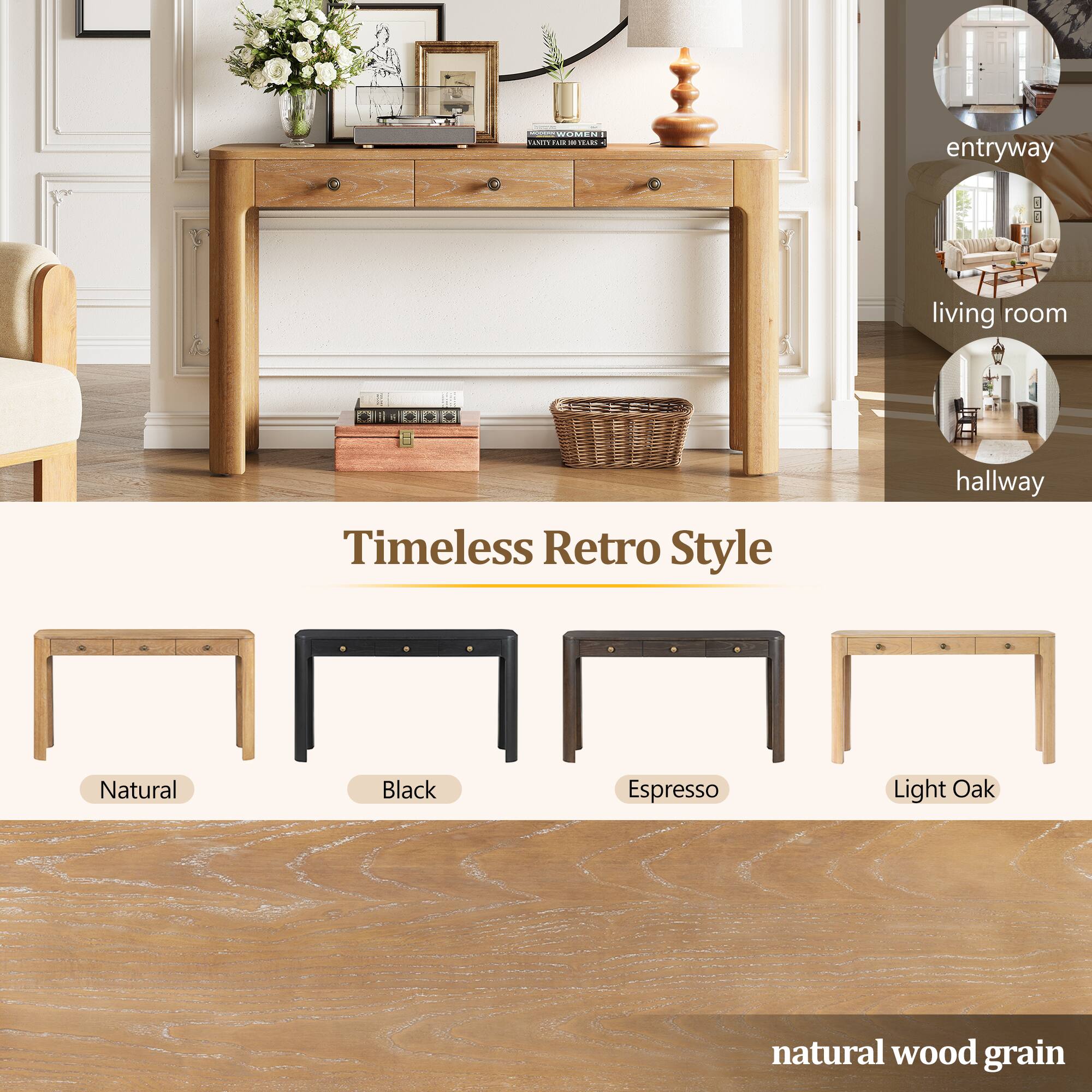 Sunger INQUEUTS WOMEN awan 12 DO TEXTS X

entryway
living room
hallway

Timeless Retro Style

Natural
Black
Espresso
Light Oak

natural wood grain