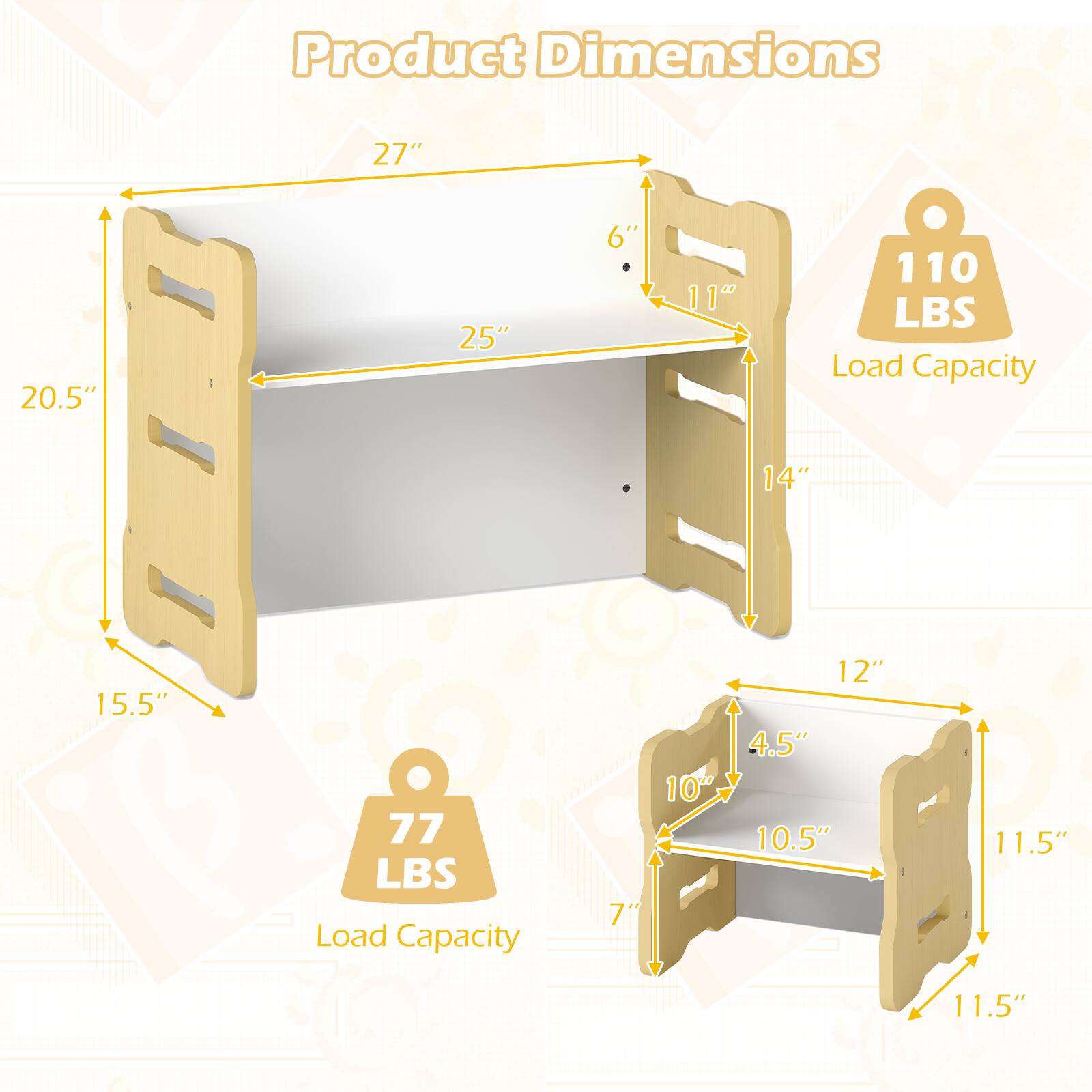 Product Dimensions  
- 27"  
- 20.5"  
- 25"  
- 6"  
- 11"  
- 14"  
- 15.5"  
- 12"  
- 4.5"  
- 10"  
- 10.5"  
- 11.5"  
- 11.5"  

Load Capacity  
- 110 LBS  
- 77 LBS
